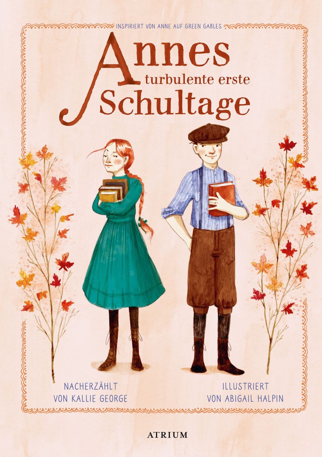 Annes turbulente erste Schultage / Kallie George, X