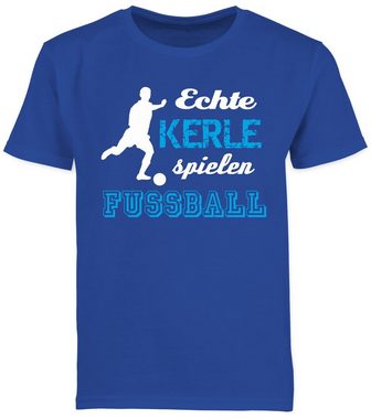 Shirtracer T-Shirt Echte Kerle spielen Fußball (1-tlg) Kinder Sport Kleidung