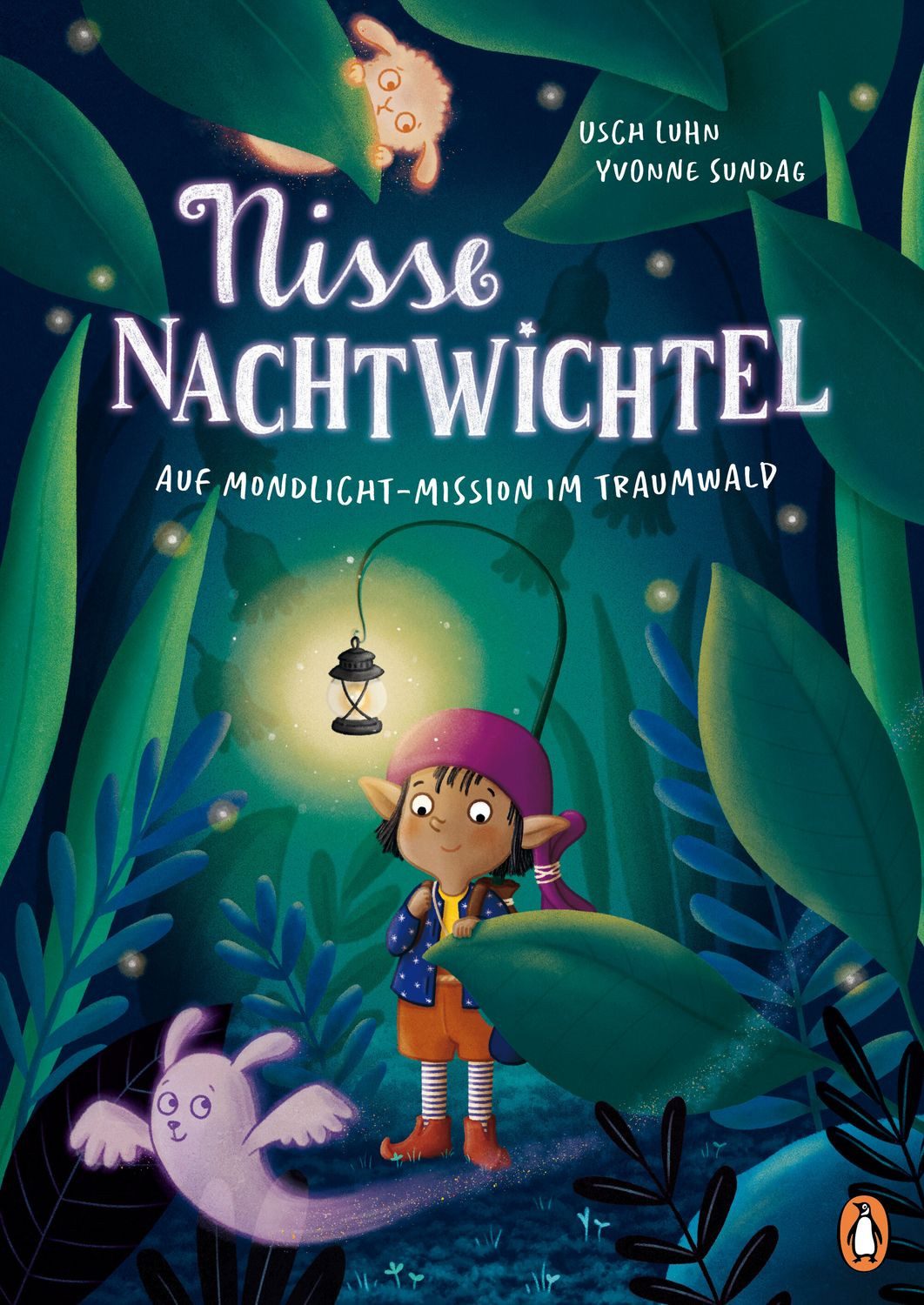 Nisse Nachtwichtel. Auf Mondlicht-Mission im Traumwald / Usch Luhn
