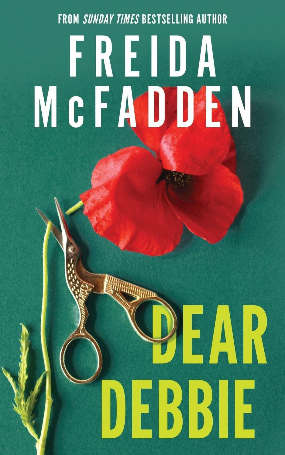Belletristik Dear Debbie The Instant Sunday Times Bestselling Psychological Thrille Freida McFadden