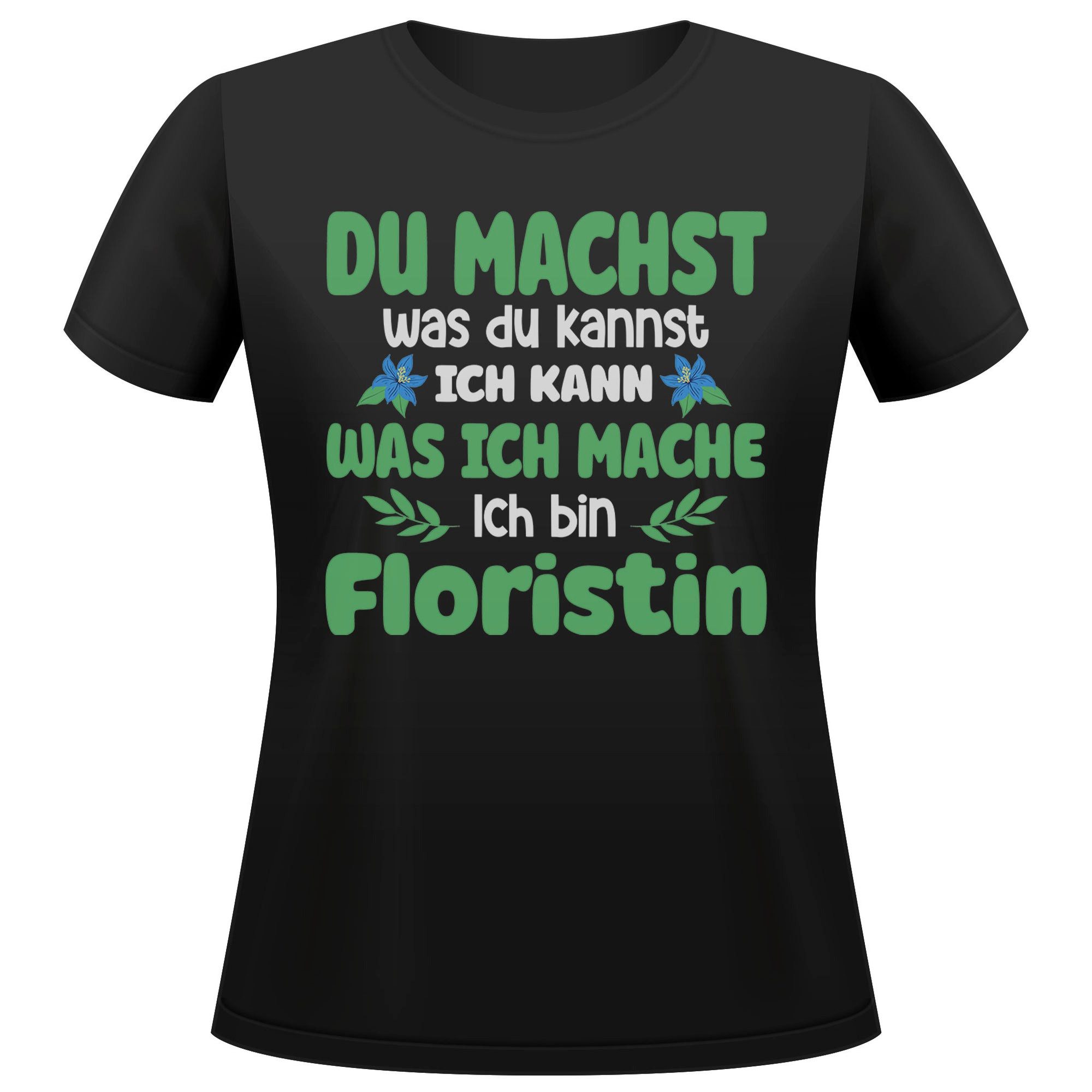 T-Shirt Floristin Geschenk Frauen Spruch Beruf Ausbildung Abschluss