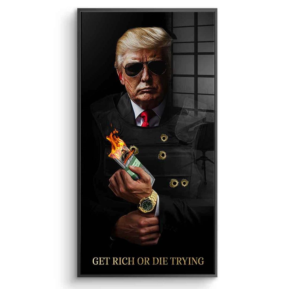 DOTCOMCANVAS® Acrylglasbild Get Rich or Die Trying #Trump - Acrylglas, Acrylglasbild Get Rich or Die Trying #Trump Donald Trump Wandbild
