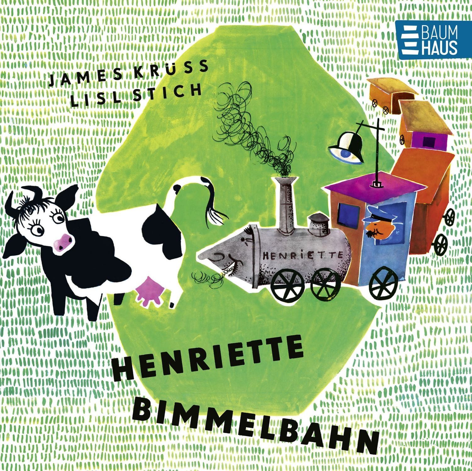 Henriette Bimmelbahn / James Krüss, Pappbilderbuch
