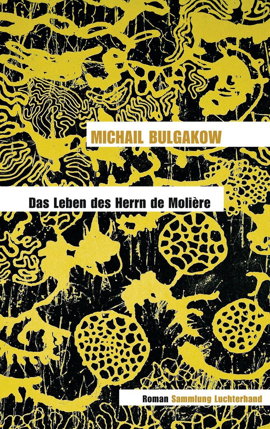 Das Leben des Herrn de Molière / Michail Bulgakow