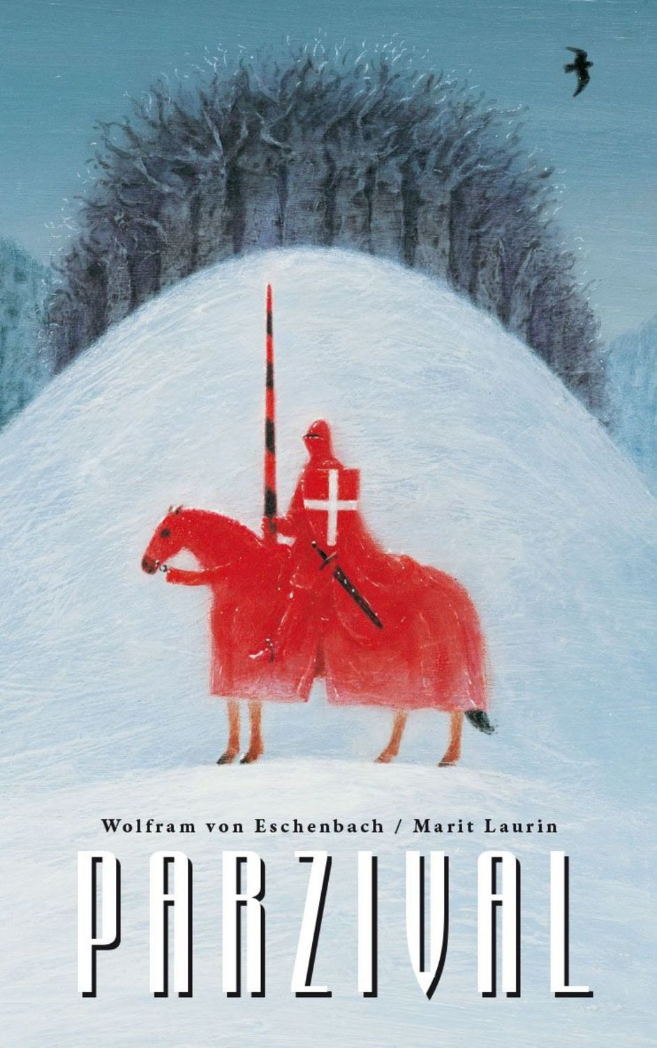Parzival auf der Suche nach dem Gral / Wolfram Eschenbach, Marit Laurin