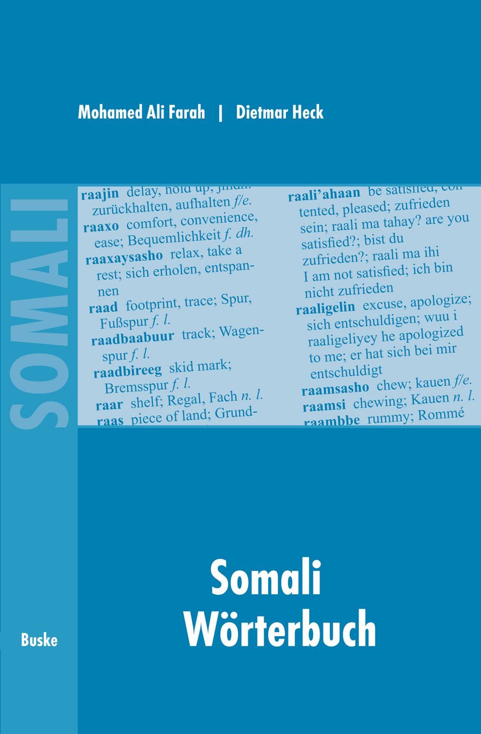 Somali Wörterbuch / Mohamed Ali Farah, Dietmar Heck