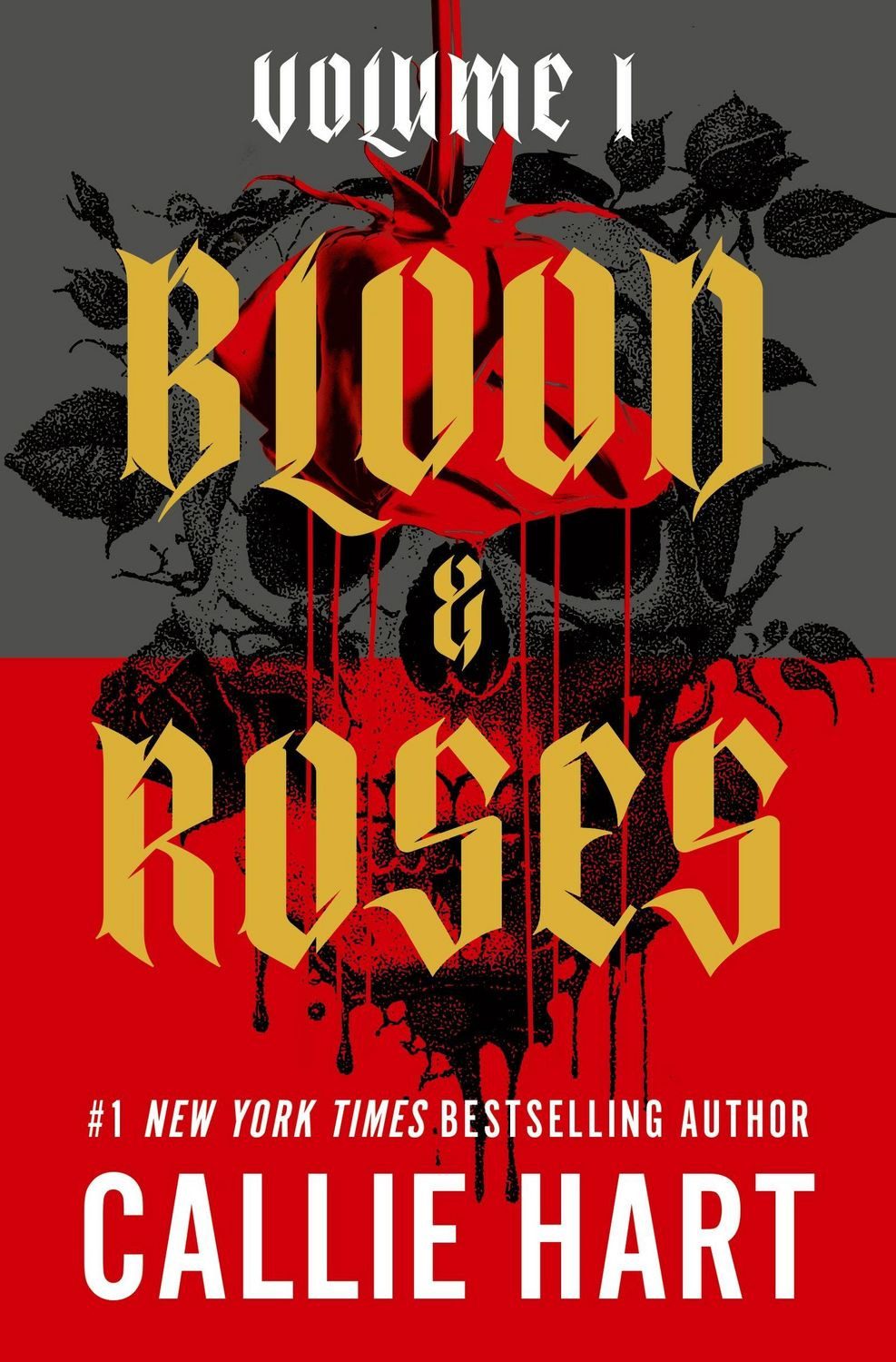 Blood & Roses Volume 1 / Callie Hart