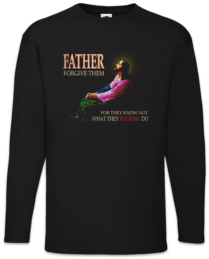 Langarmshirt Father Forgive Them Langarm T-Shirt Jesus Christ Christus Kirche