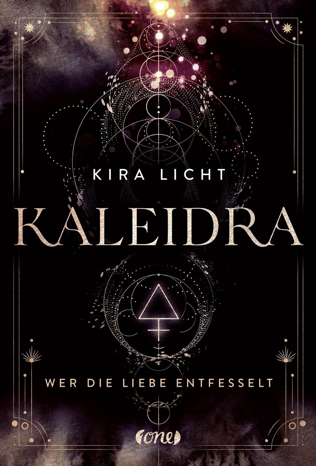 Kaleidra - Wer die Liebe entfesselt / Kira Licht