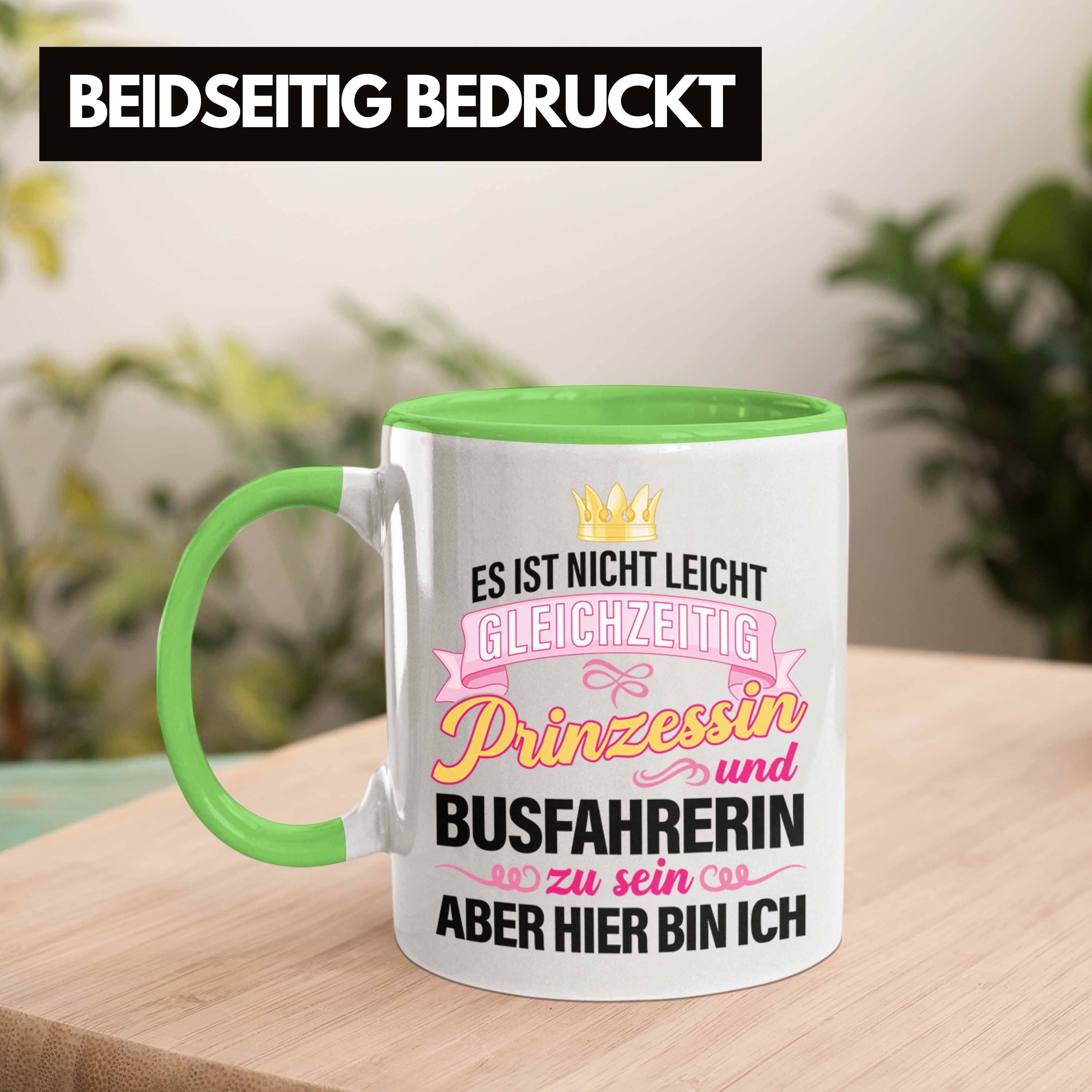 Bus-Fahrerin Tasse Grün Tasse Becher - Trendation Geschenkidee Zubehör Geschenk Busfahrerin Spruch Lustig Trendation Prinzessin