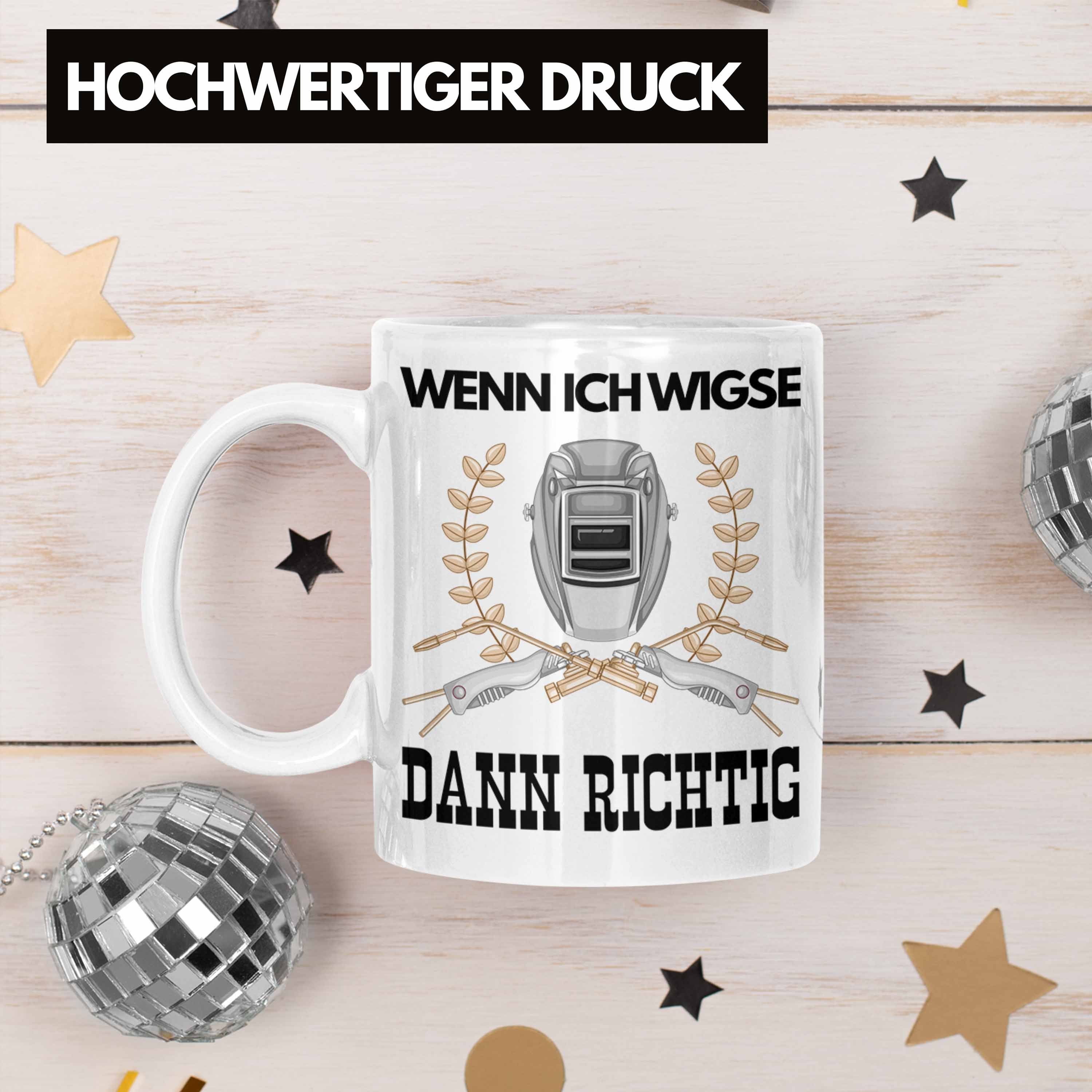 Weiss Männer Sprüche Tasse für Tasse Schweißen Schweißer Trendation Metallbau Lustig Geschenk