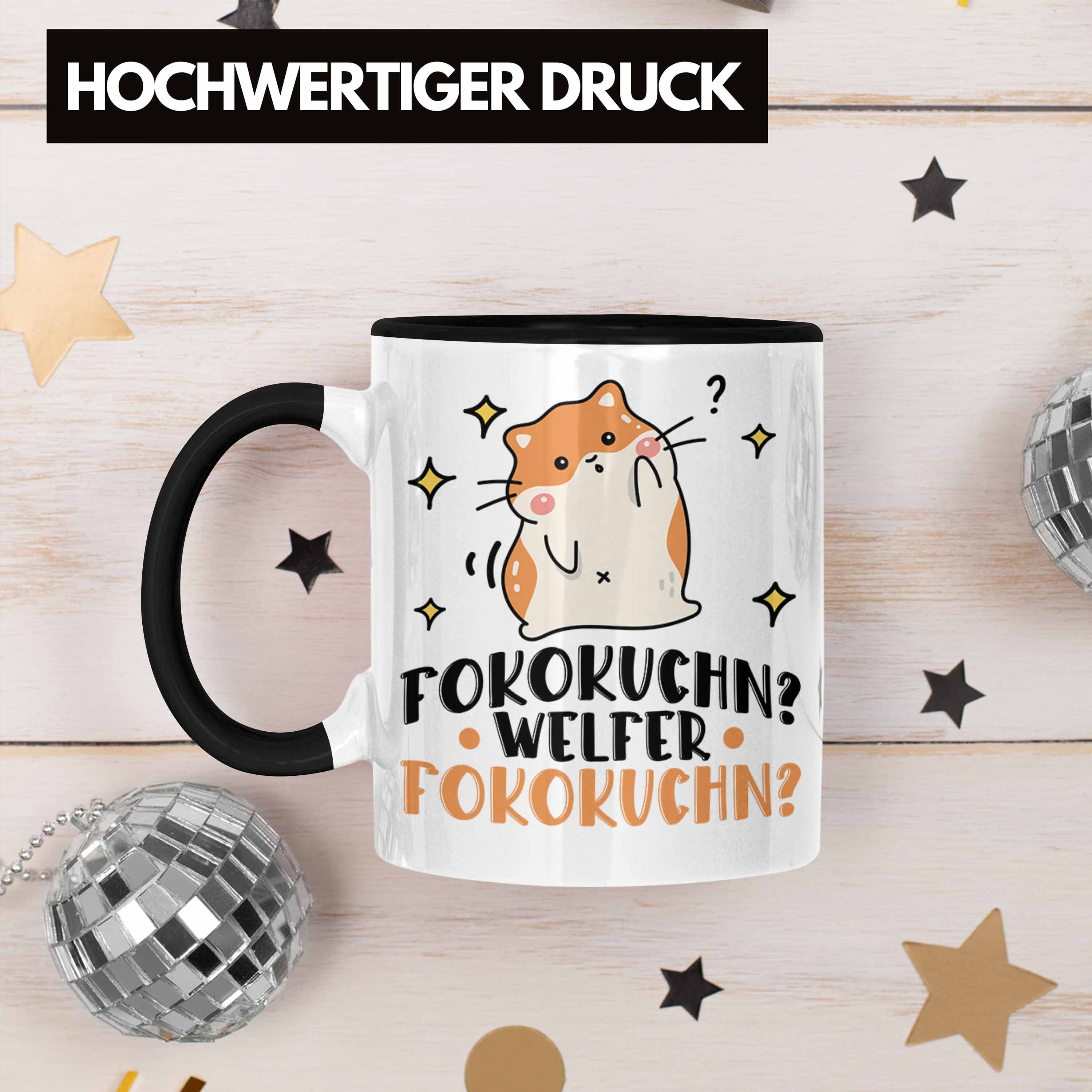 Geschenkidee Tasse Fokokuchn Lustiger Tasse Trendation - Hamster Fofokuchen Trendation Welcher Spruch Schwarz