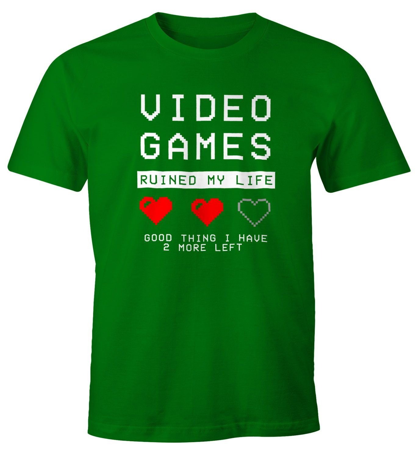 Games Print MoonWorks left Fun-Shirt thing Herren mit Video ruined T-Shirt Print-Shirt have Life more I Moonworks® my good grün 2