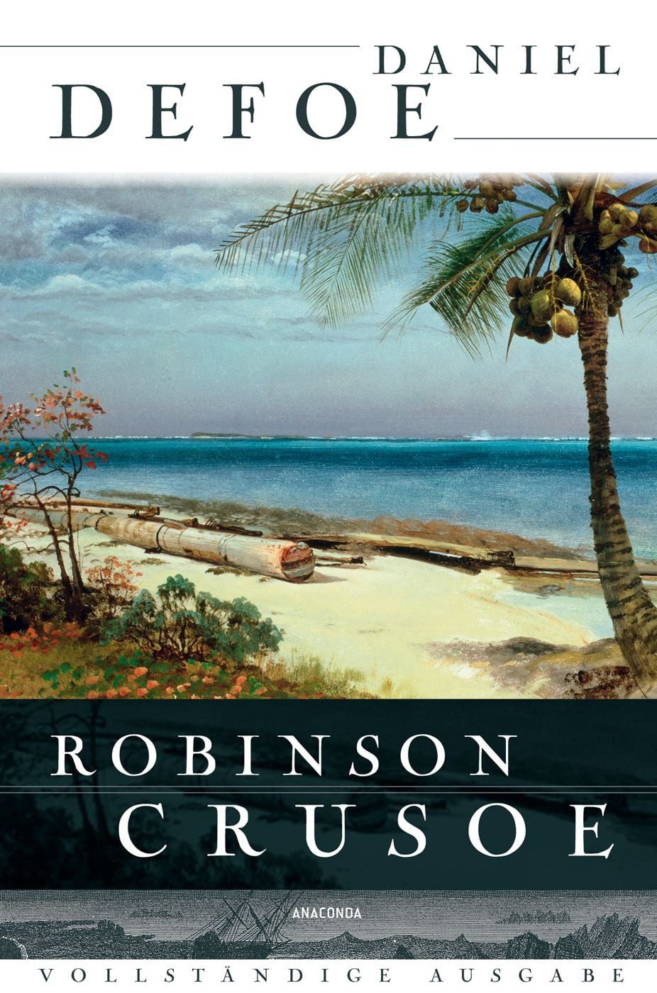 Belletristik Robinson Crusoe - Vollständige Ausgabe Daniel Defoe