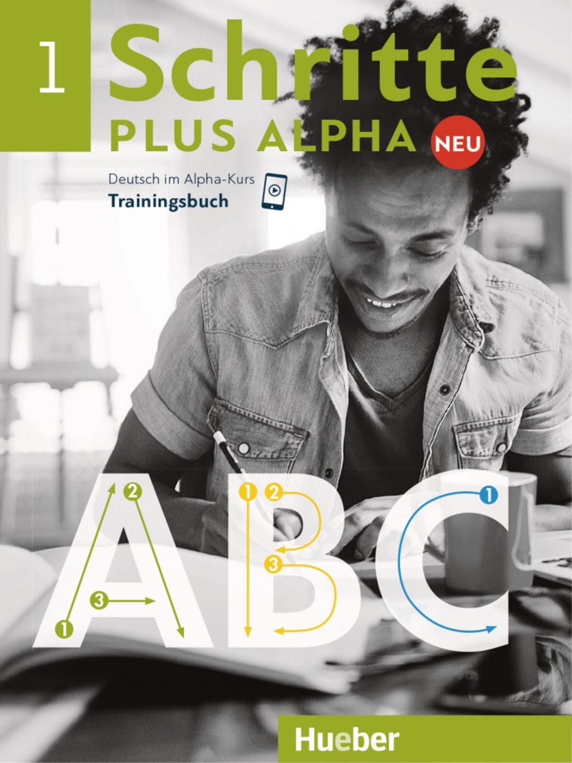 Schritte plus Alpha Neu 1 / Anja Böttinger
