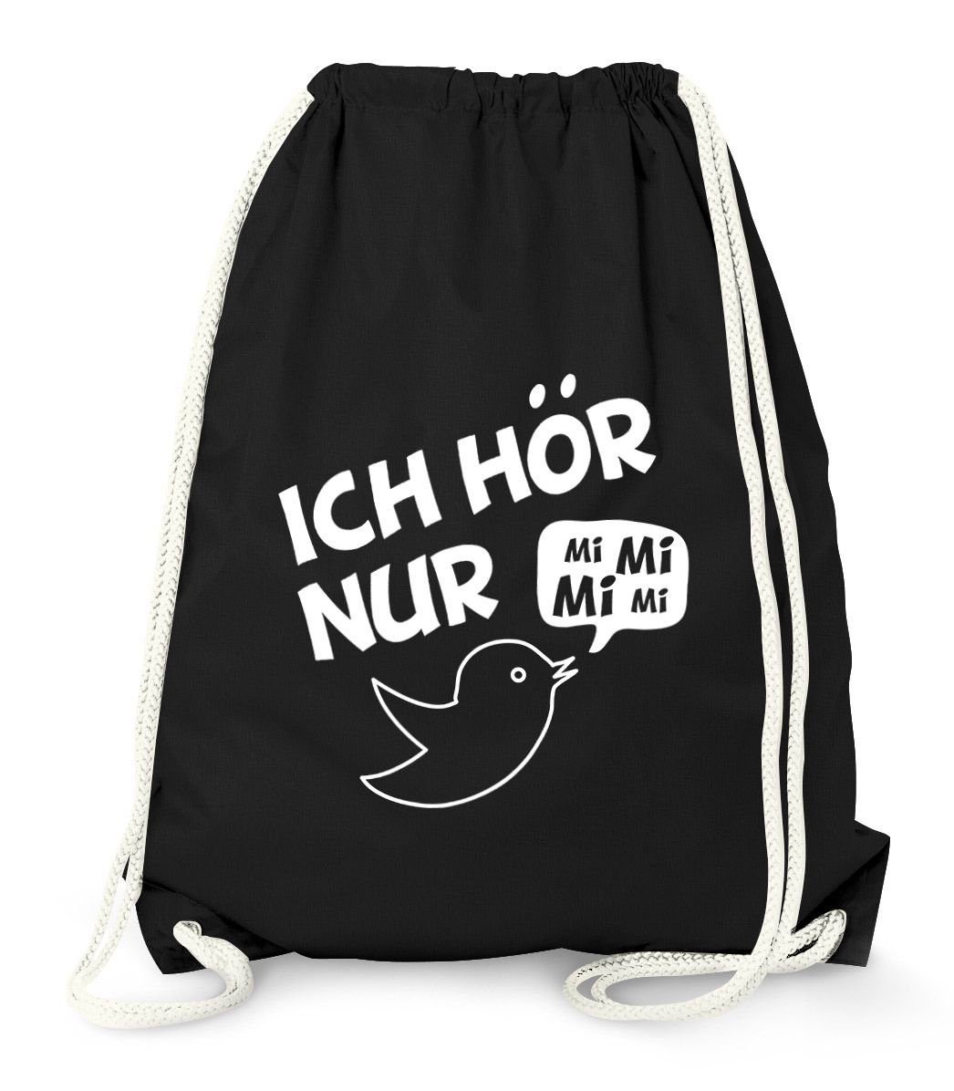 Turnbeutel Turnbeutel mit Spruch - ich hör nur mimimi - lustig Gymbag Drawstring