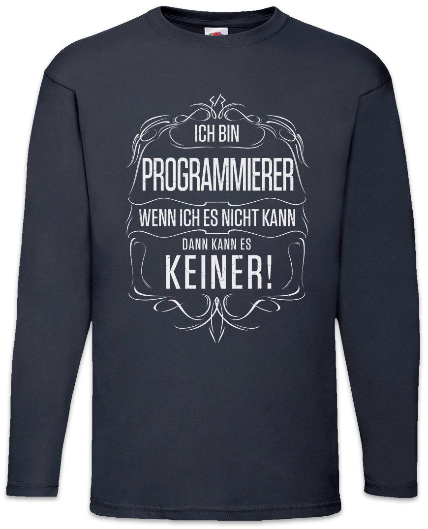 Langarmshirt Ich Bin Programmierer Langarm T-Shirt Informatiker Administrator Admin