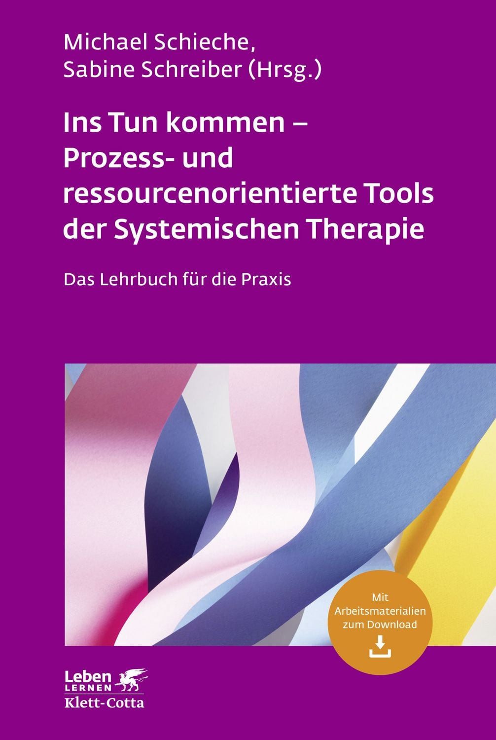 Ins Tun kommen - Prozess- und ressourcenorientierte Tools der Systemis / diverse