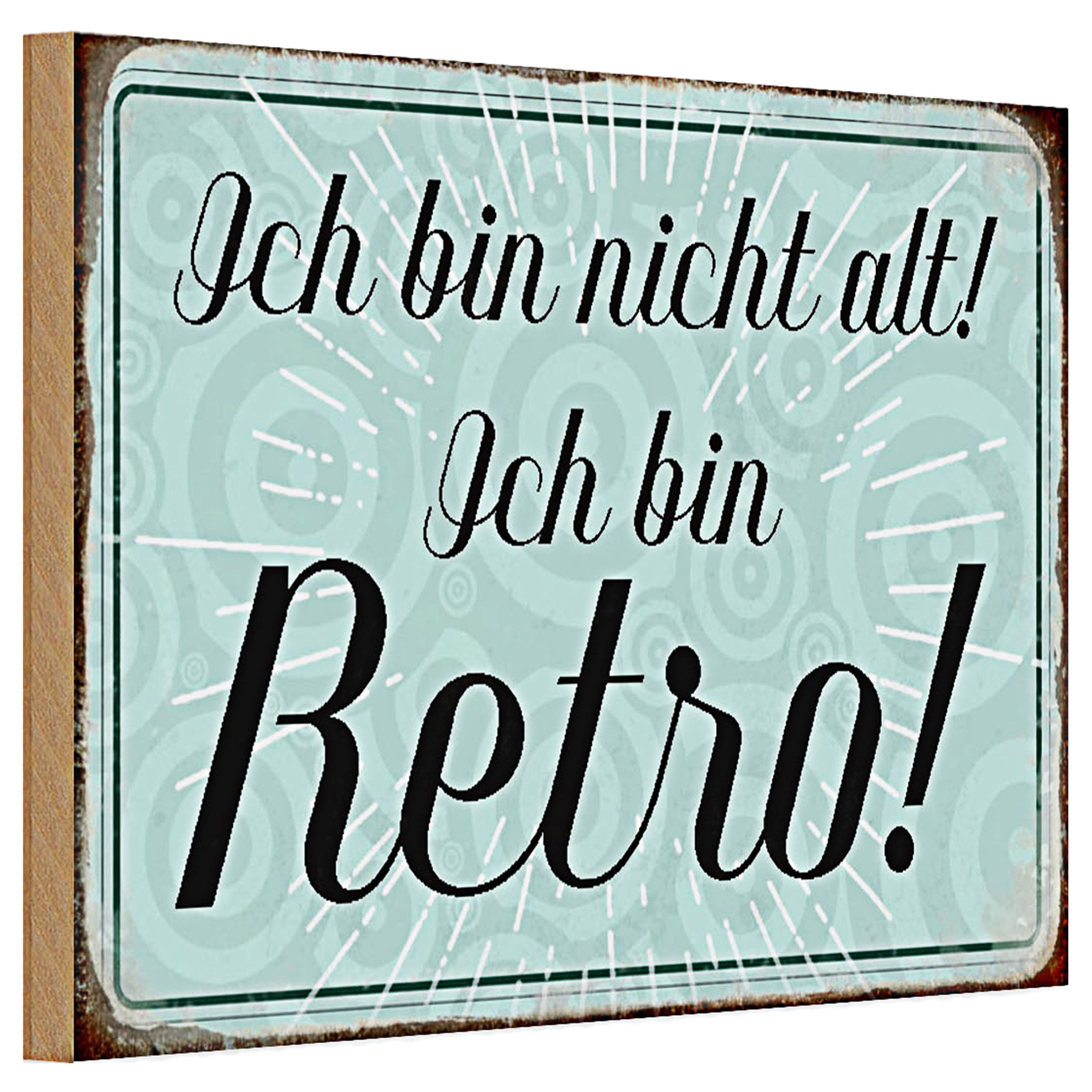 Roomando Holzbild Holzschild Spruch 30x20cm ich bin nicht alt ich bin Retro