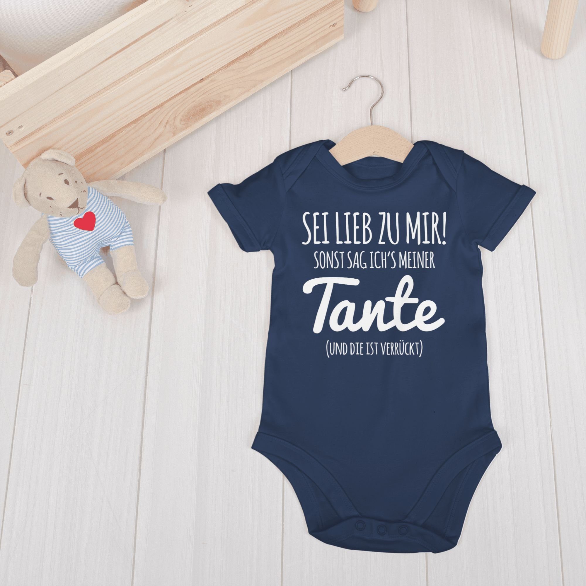 Shirtracer Shirtbody Tante Spruch - Sei lieb zu mir sonst sag ichs meiner Tante Tante