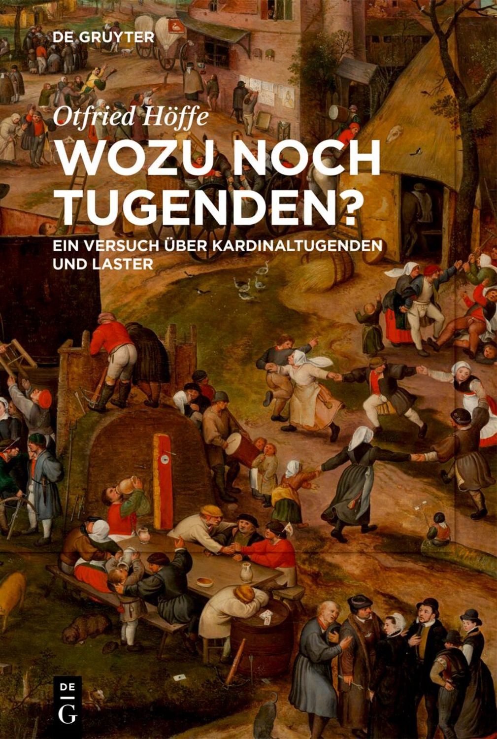 Wozu noch Tugenden? / Otfried Höffe