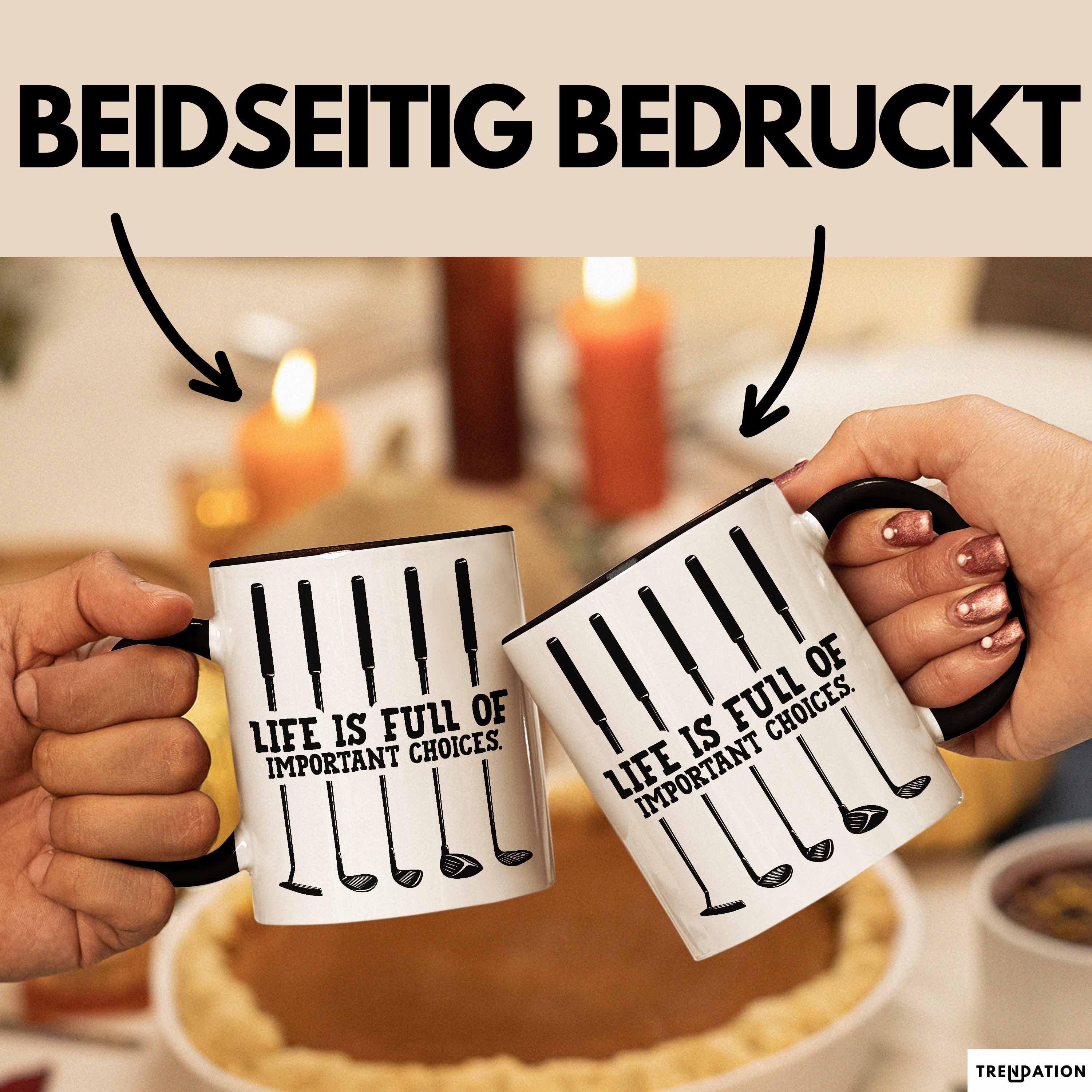 Trendation Tasse Golf Tasse Geschenk Für Golf-Spieler Geschenkidee Life Is Full Of Impo