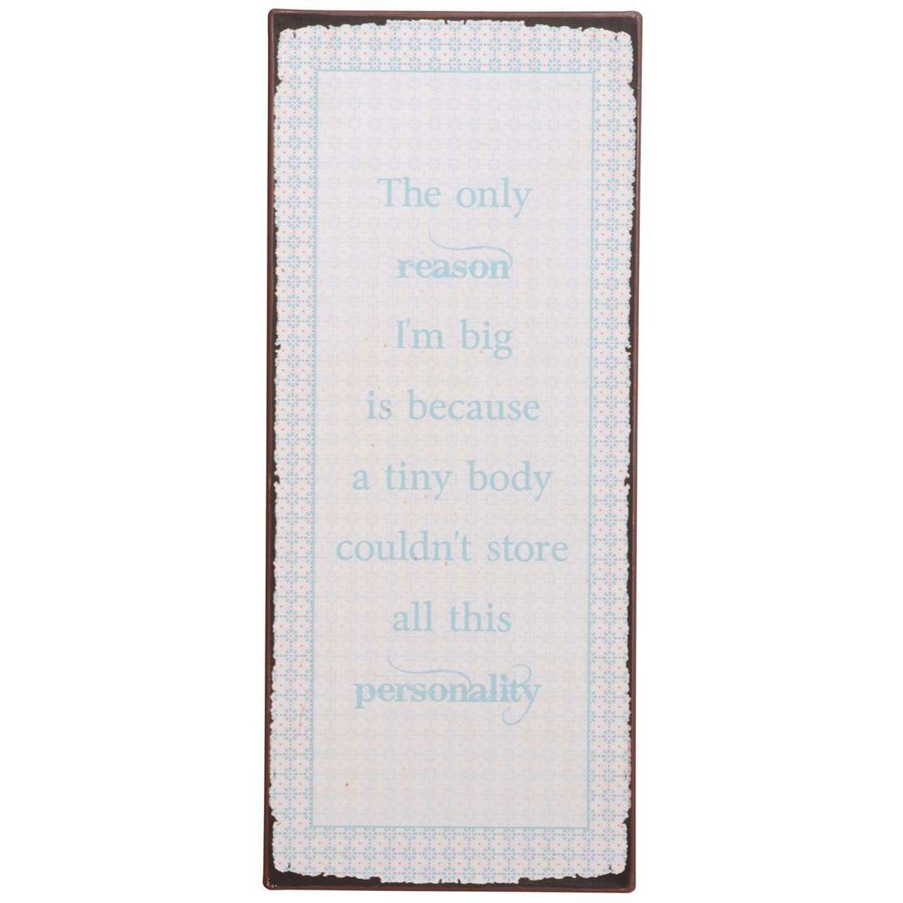 Ib Laursen Metallschild Metallschild 30,5x13 cm Spruch Schild Deko Geschenk