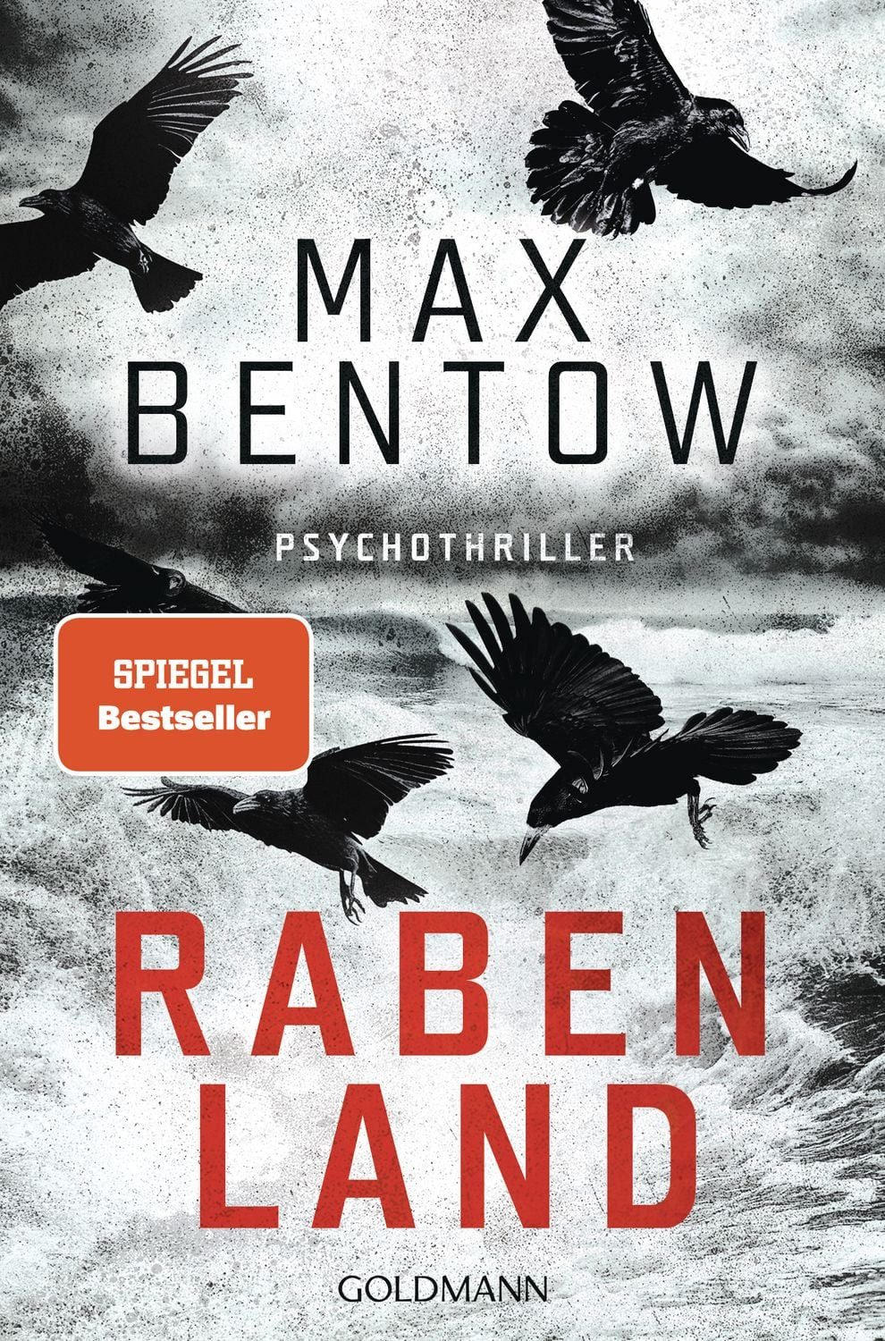 Belletristik Rabenland Psychothriller - Der neue Thriller des SPIEGEL-Bestselleraut Max Bentow