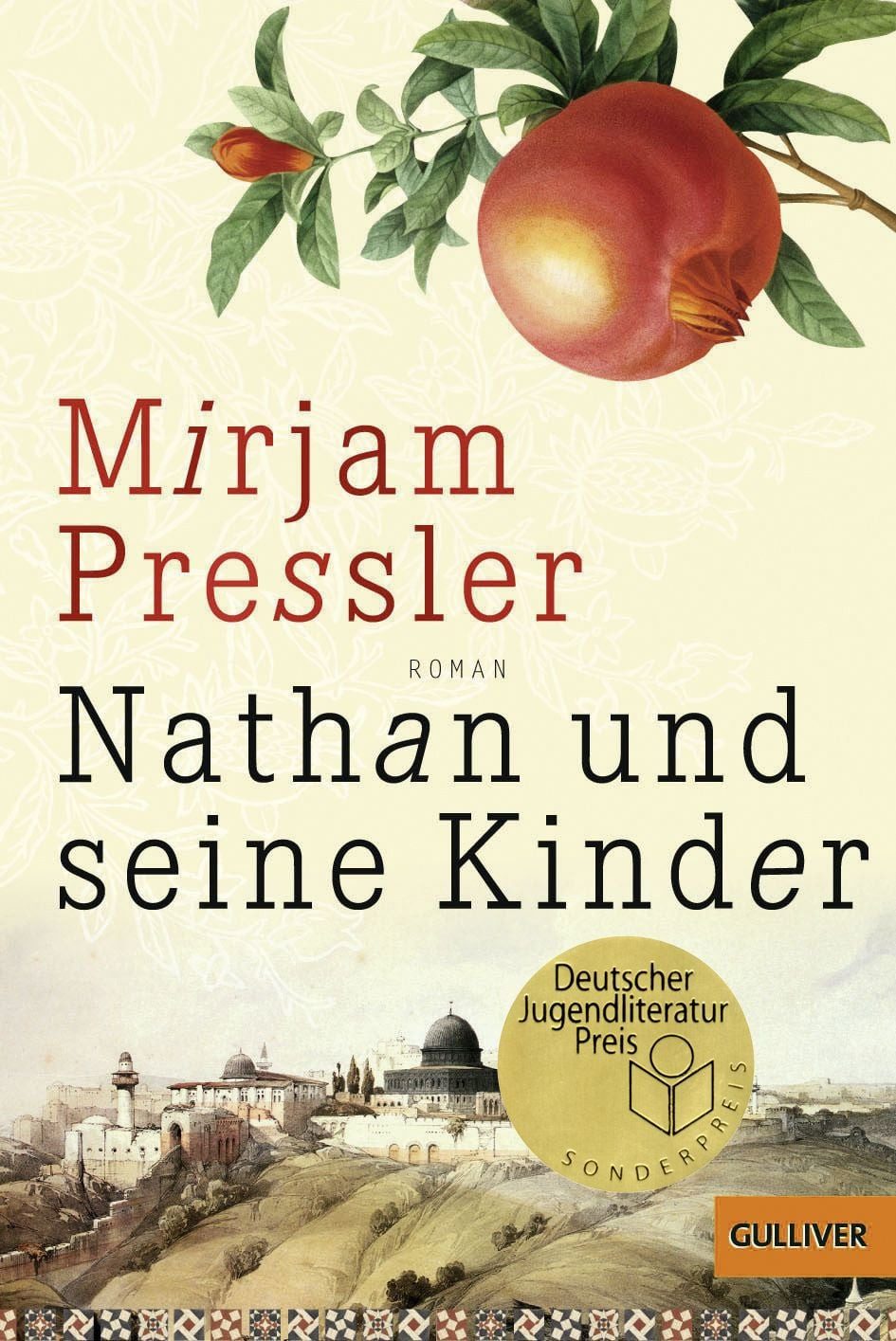 Nathan und seine Kinder / Mirjam Pressler, Roman. Nominiert für den Deutschen Jugendliteraturpreis, Nominiert für: Deutscher Jugendliteraturpreis