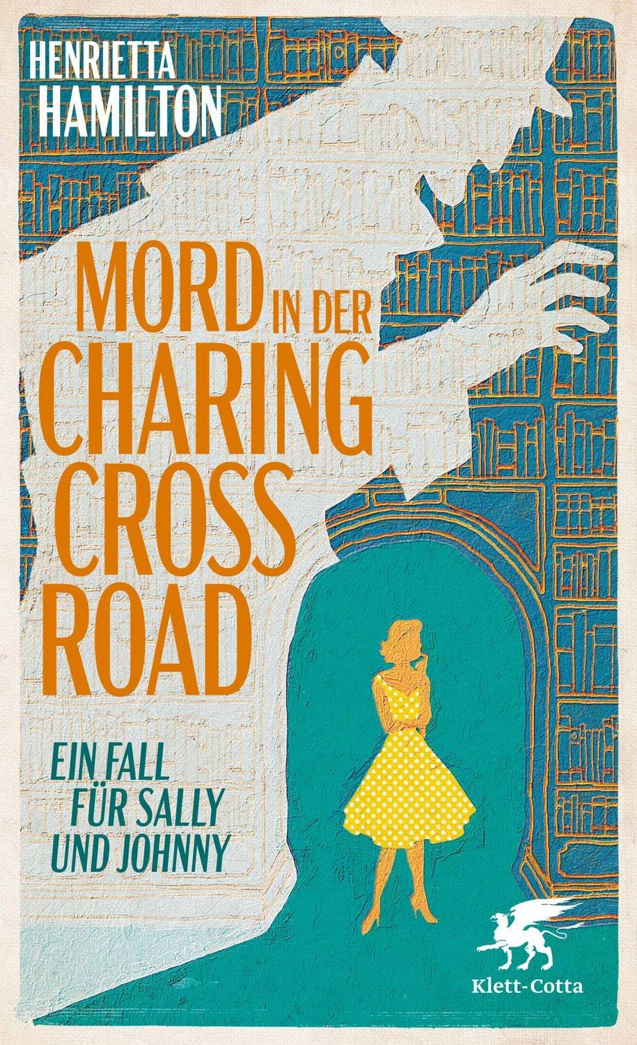 Mord in der Charing Cross Road / Henrietta Hamilton