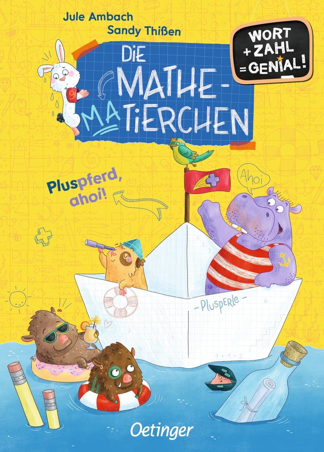 Die Mathematierchen. Pluspferd, ahoi! / Jule Ambach, Wort + Zahl = genial! Level 1
