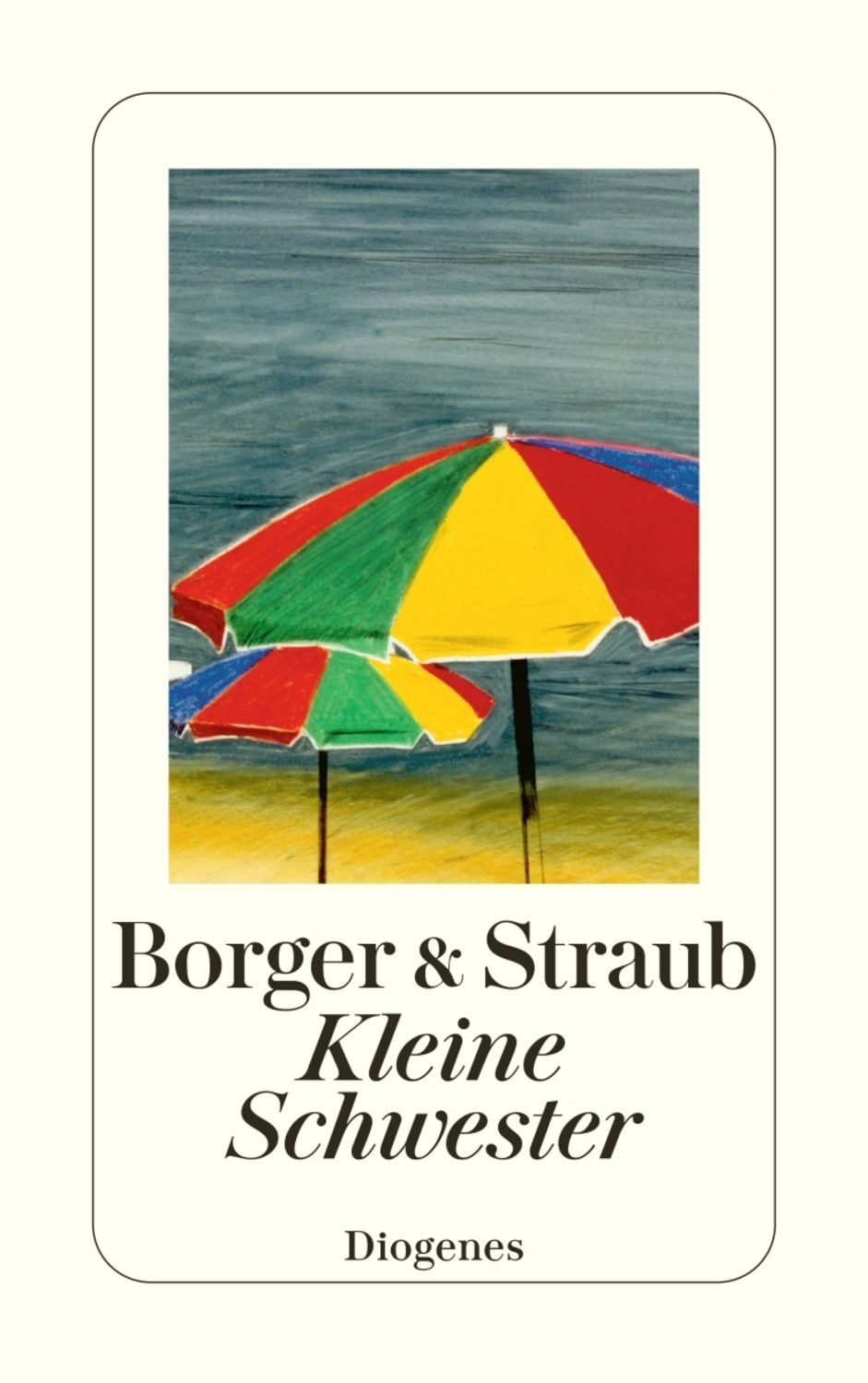 Kleine Schwester / Martina Borger, Maria Elisabeth Straub