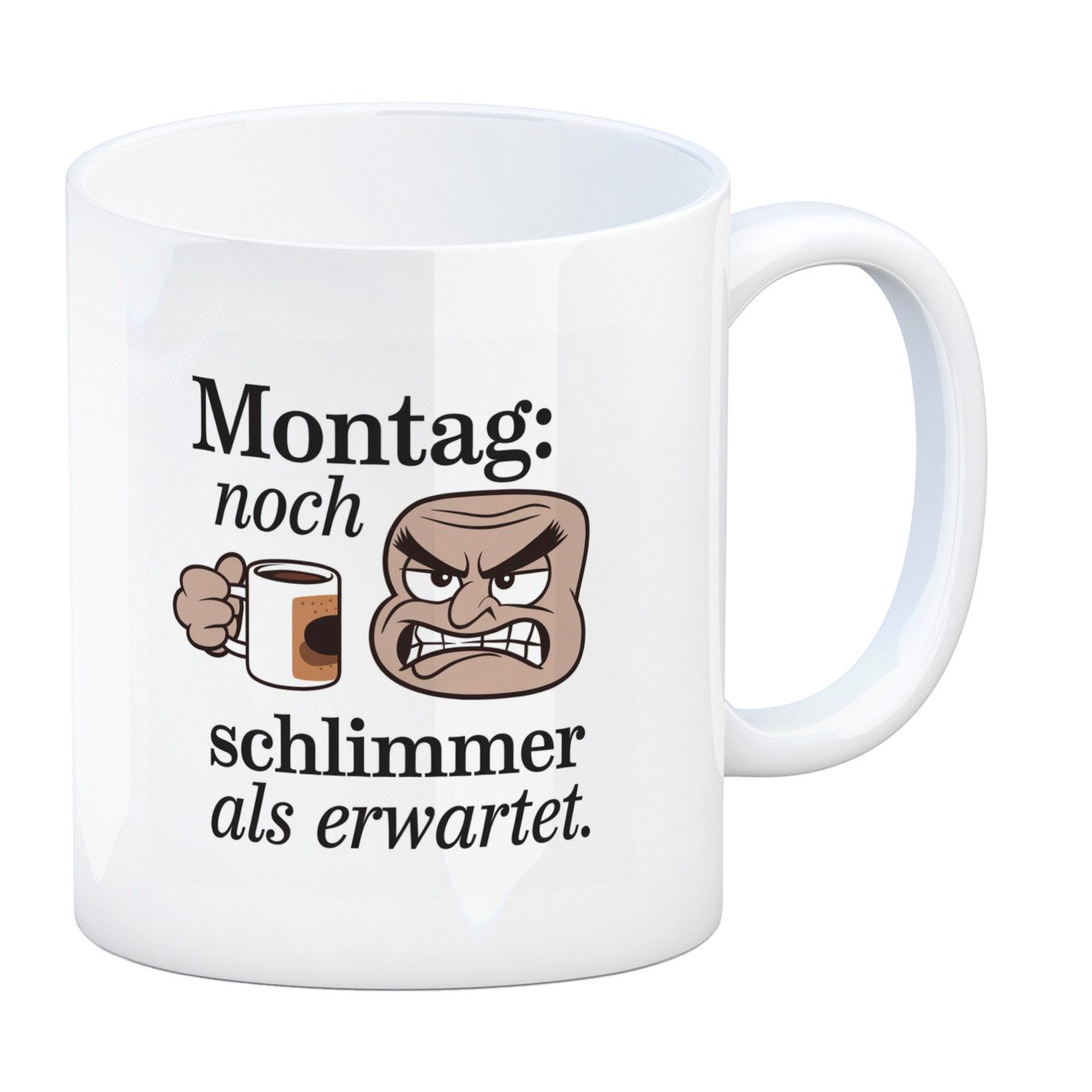 Tasse Montag ist schlimmer als gedacht Kaffeebecher