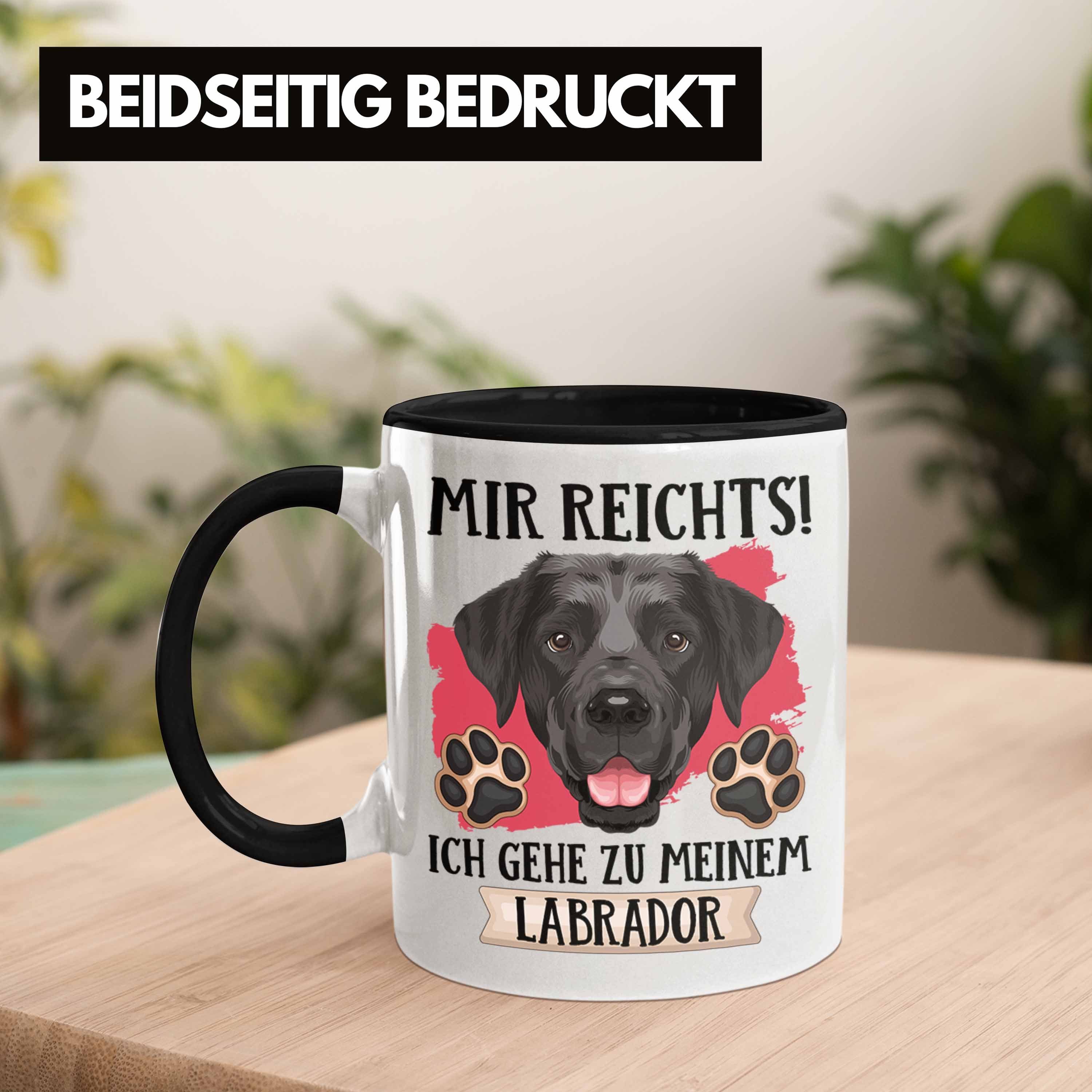 Spruch Geschenkidee Reic Tasse Schwarz Lustiger Mir Labrador Tasse Besitzer Trendation Geschenk