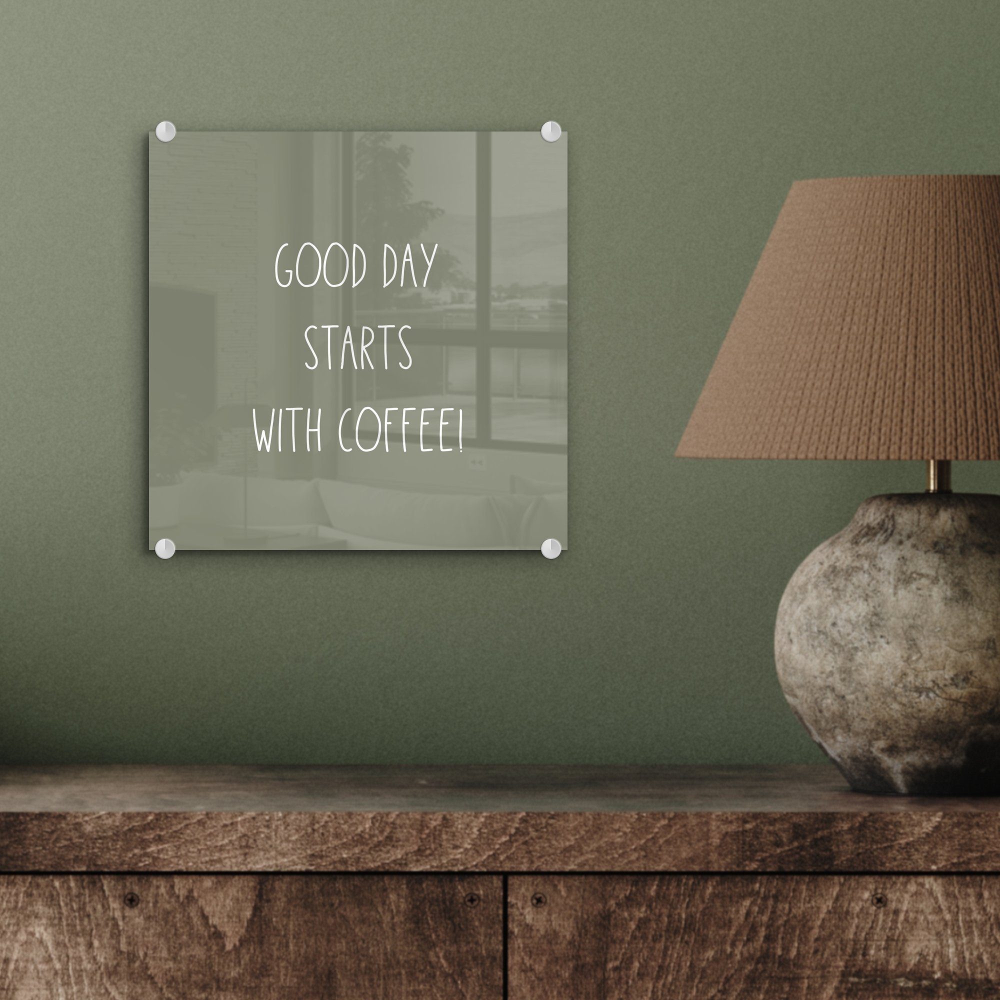 Wanddekoration - Kaffee, auf St), - MuchoWow (1 Acrylglasbild beginnt Sprichwörter mit Glasbilder Tag Glas - Ein auf guter - - Zitate Wandbild Foto - Kaffee! Bilder Glas