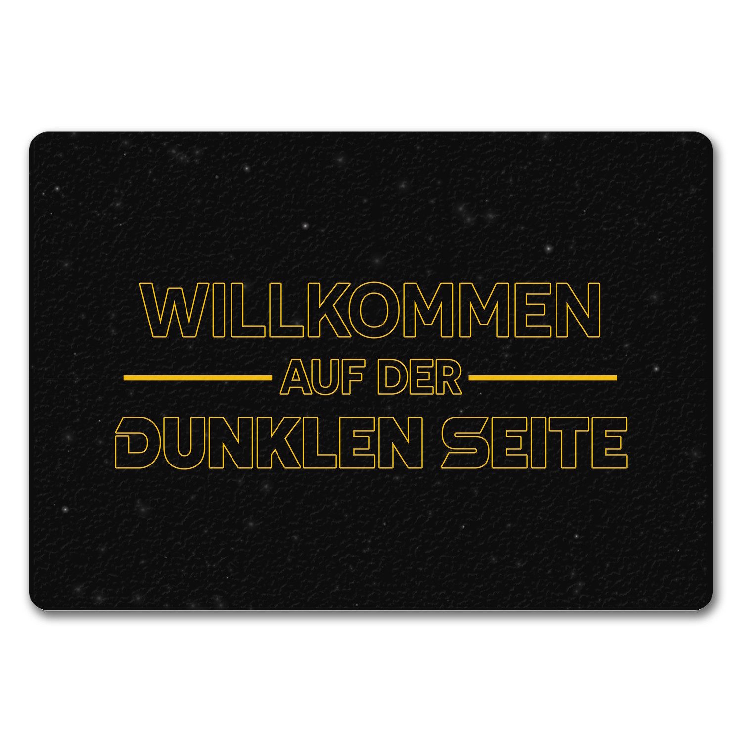 Fußmatte Willkommen auf der dunklen Seite Fußmatte in 35x50 cm ohne Rand mit