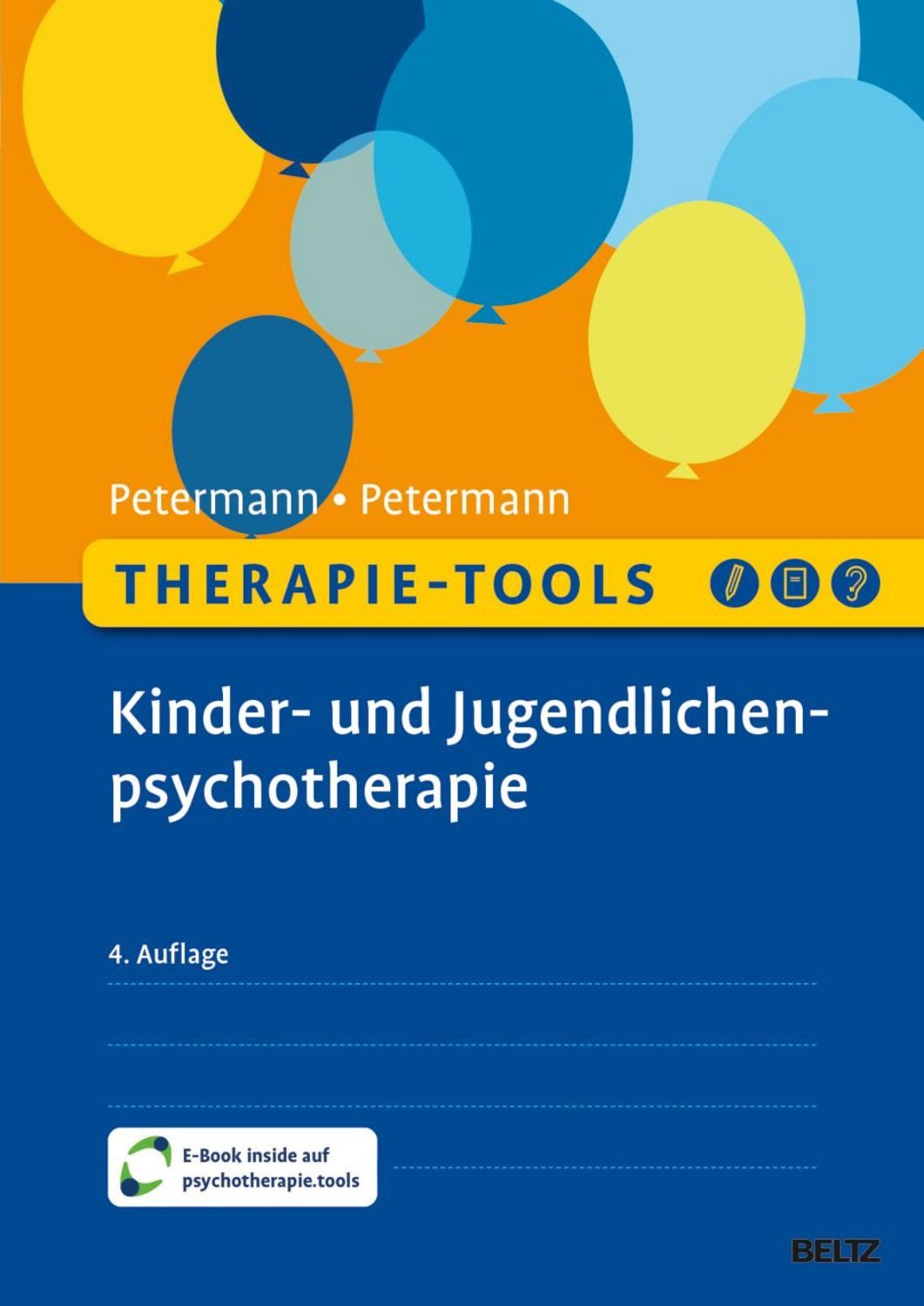 Therapie-Tools Kinder- und Jugendlichenpsychotherapie / Ulrike Petermann, Franz Petermann