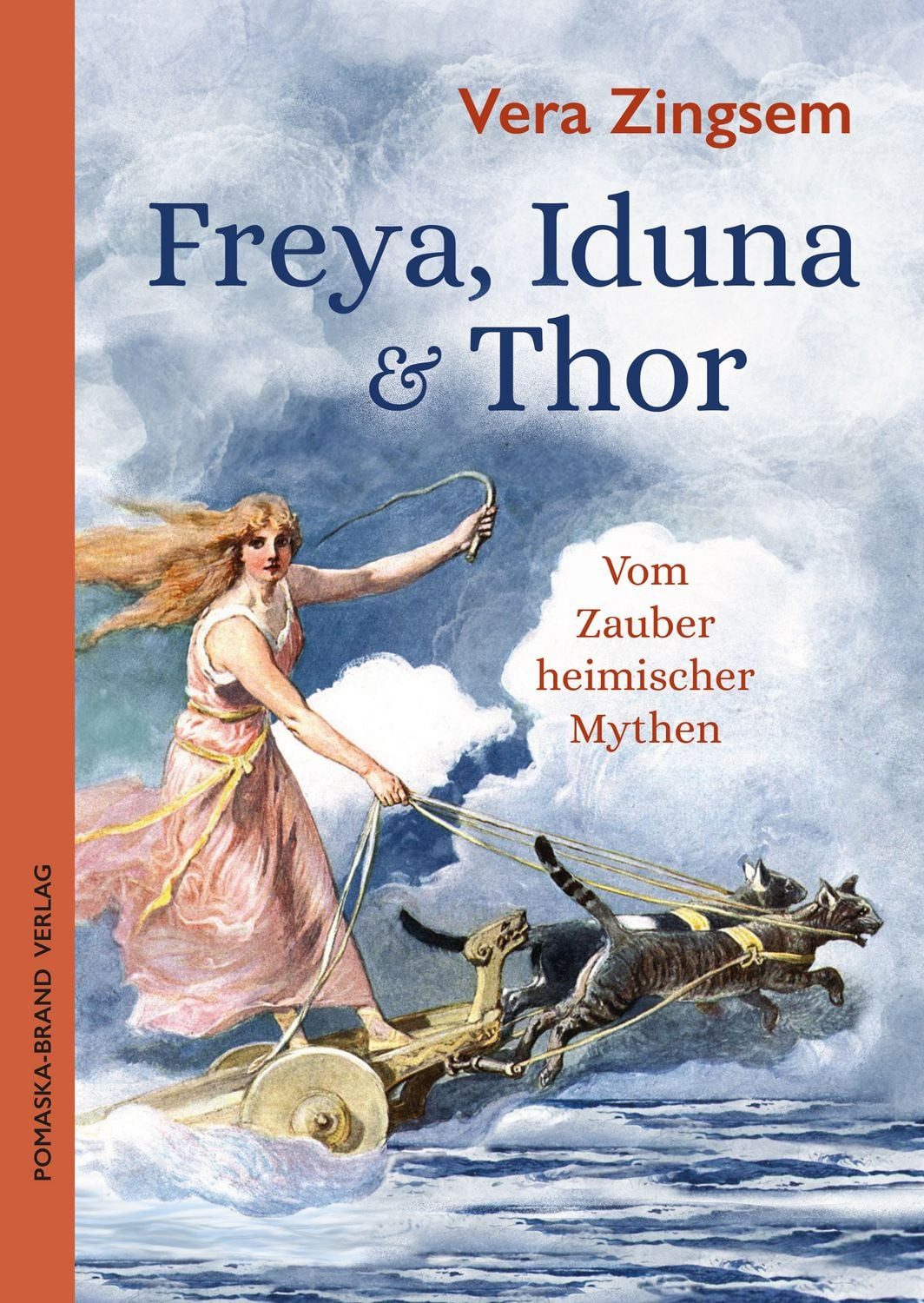 Freya, Iduna & Thor / Vera Zingsem