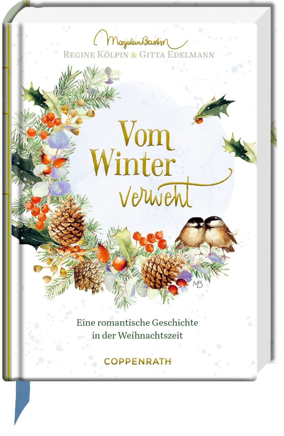 Vom Winter verweht / Gitta Edelmann, Regine Kölpin