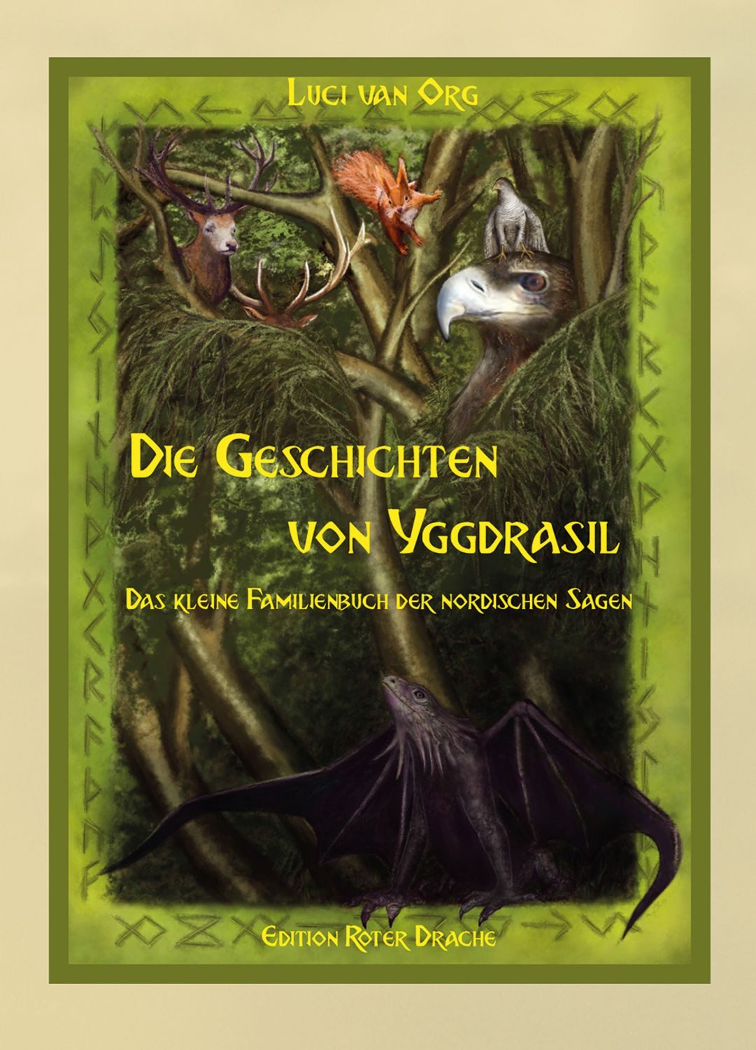 Die Geschichten von Yggdrasil / Luci van Org