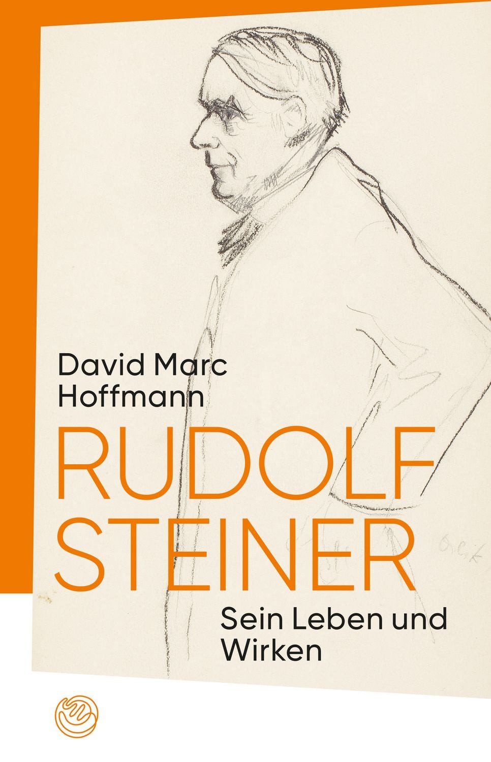 Rudolf Steiner Sein Leben und Wirken / David Marc Hoffmann, Sein Leben und Wirken, X