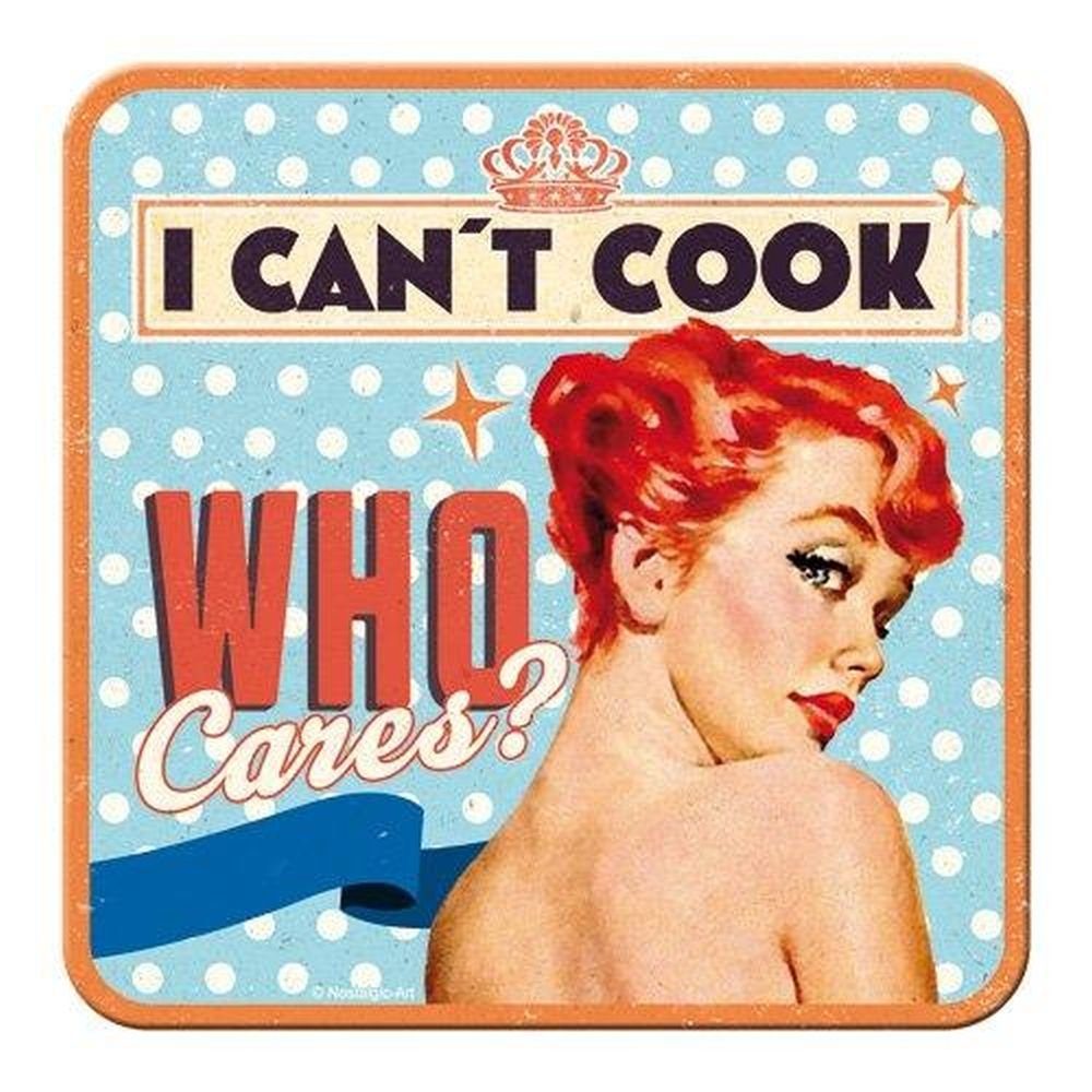 Nostalgic-Art Getränkeuntersetzer 000 Nostalgic-Art - Untersetzer - Say it 50's - Can't Cook, Who Cares?