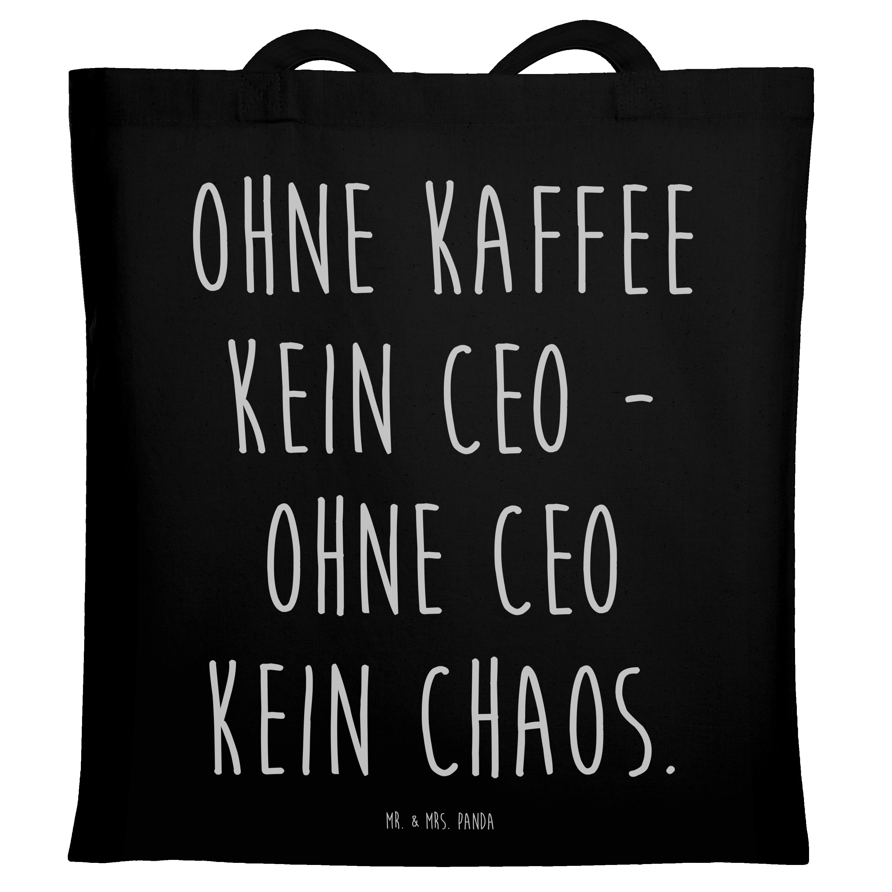 Tragetasche Ohne Kaffee kein CEO - Ohne CEO kein Chaos. - Schwarz - Geschenk, Dan