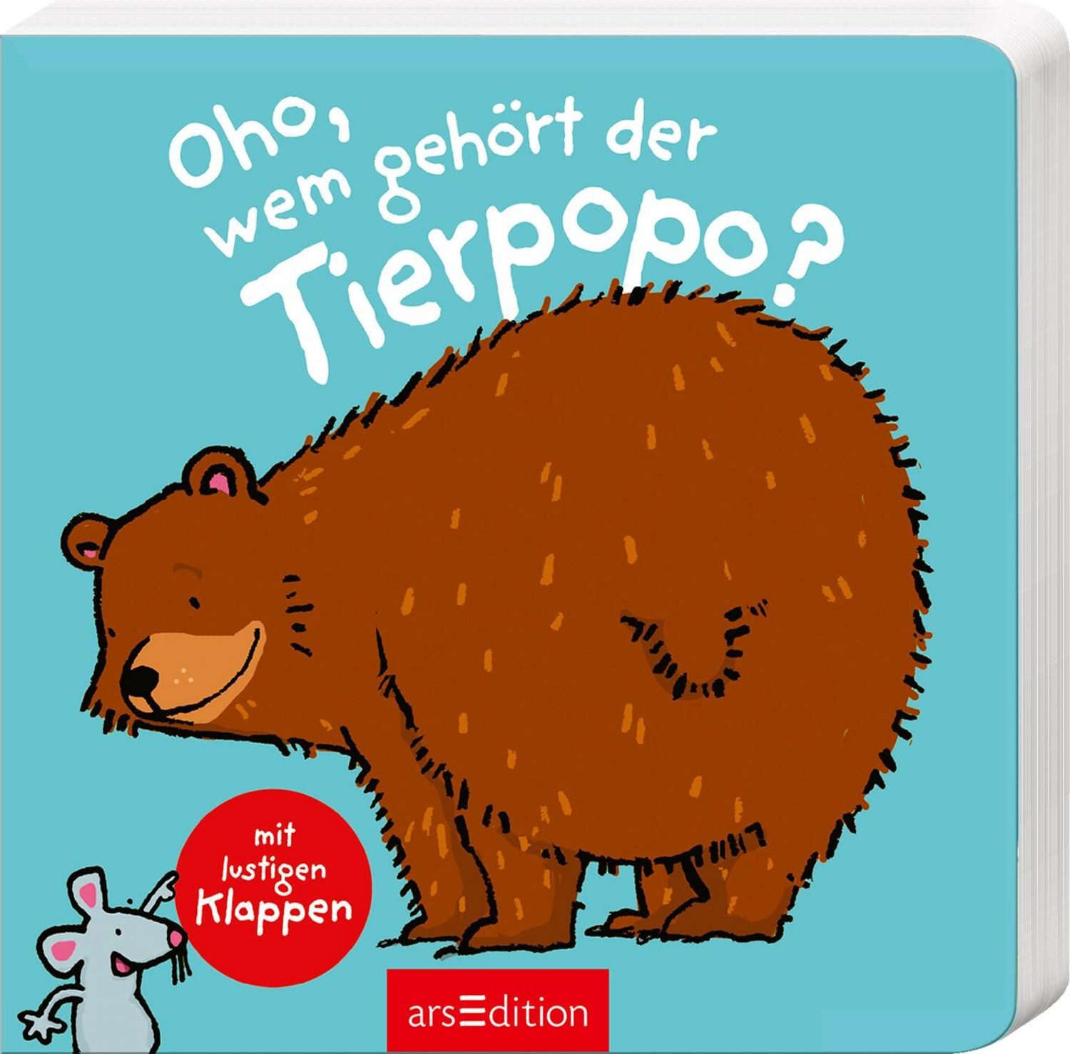 Oho, wem gehört der Tierpopo? / Thorsten Saleina, Mit stabilen Klappen