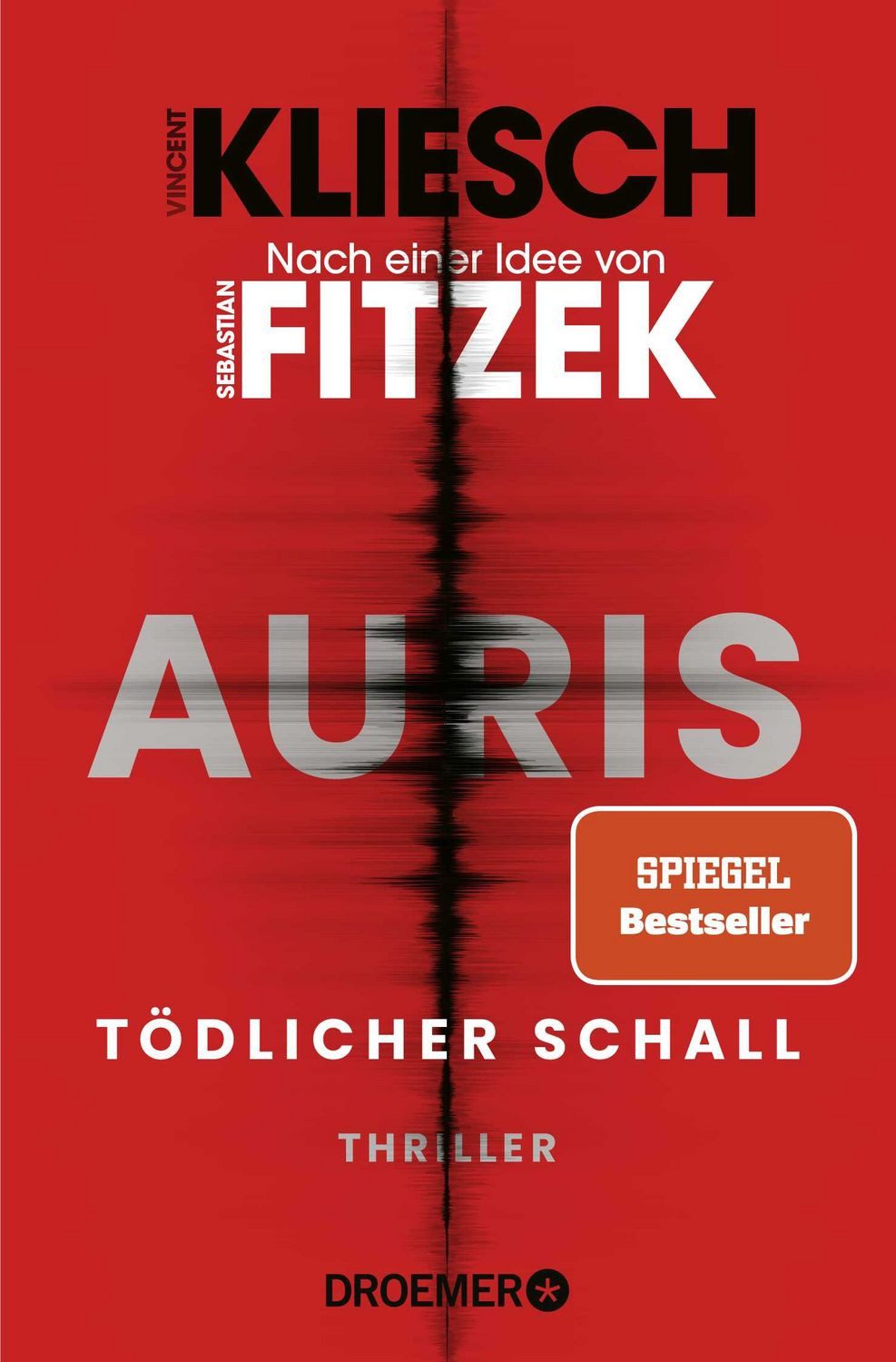 Tödlicher Schall / Vincent Kliesch, SPIEGEL-Bestseller