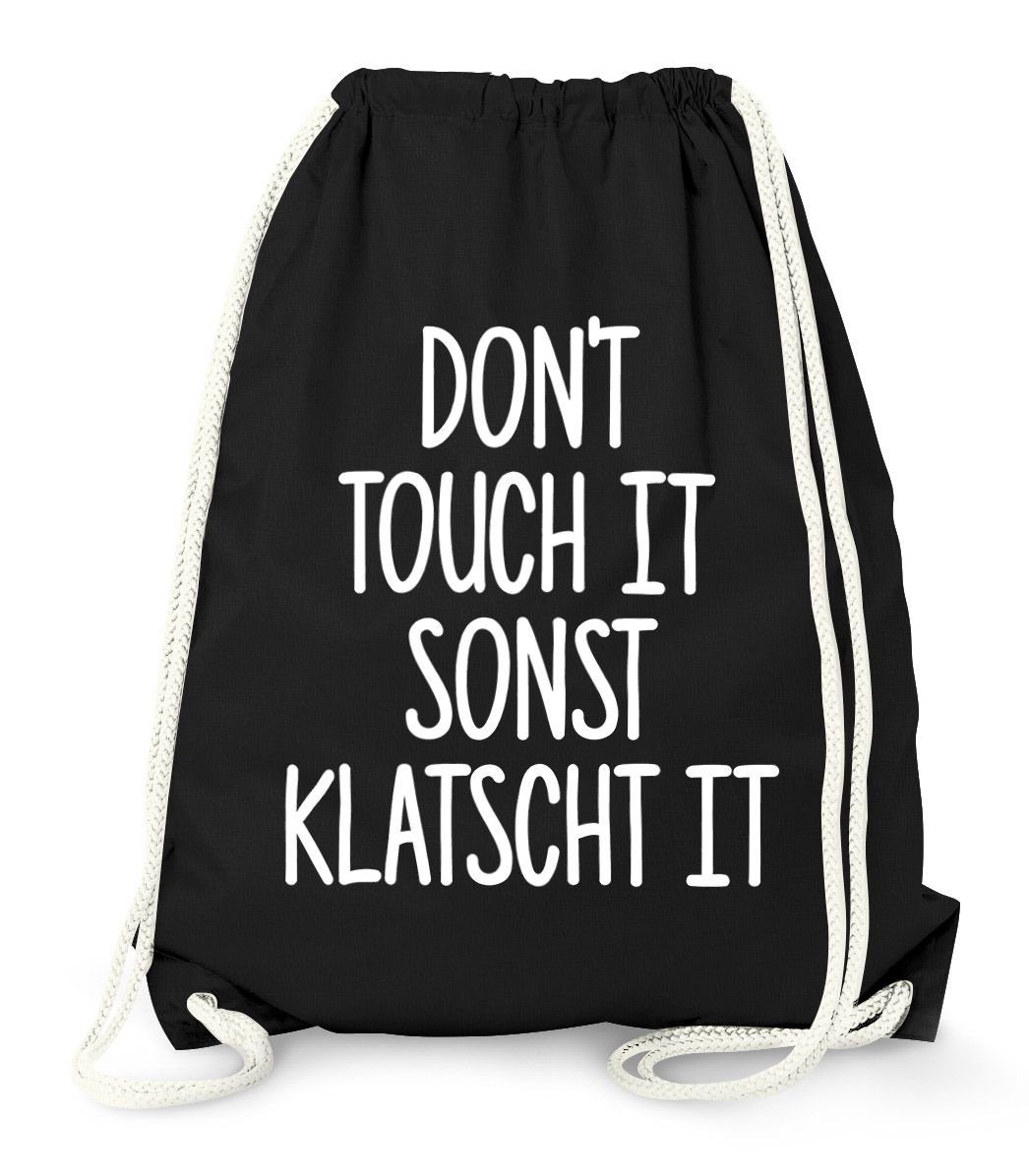 Turnbeutel Turnbeutel Spruch Don`t touch it sonst klatscht it Beutel Sportbeutel Moonworks®