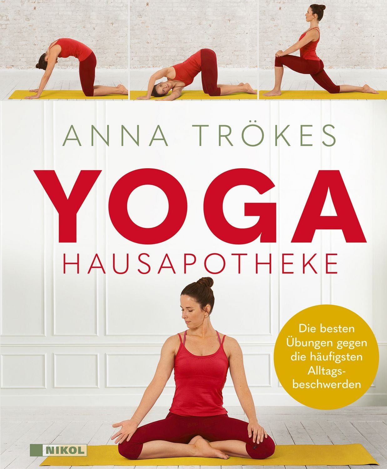 Yoga Hausapotheke / Anna Trökes