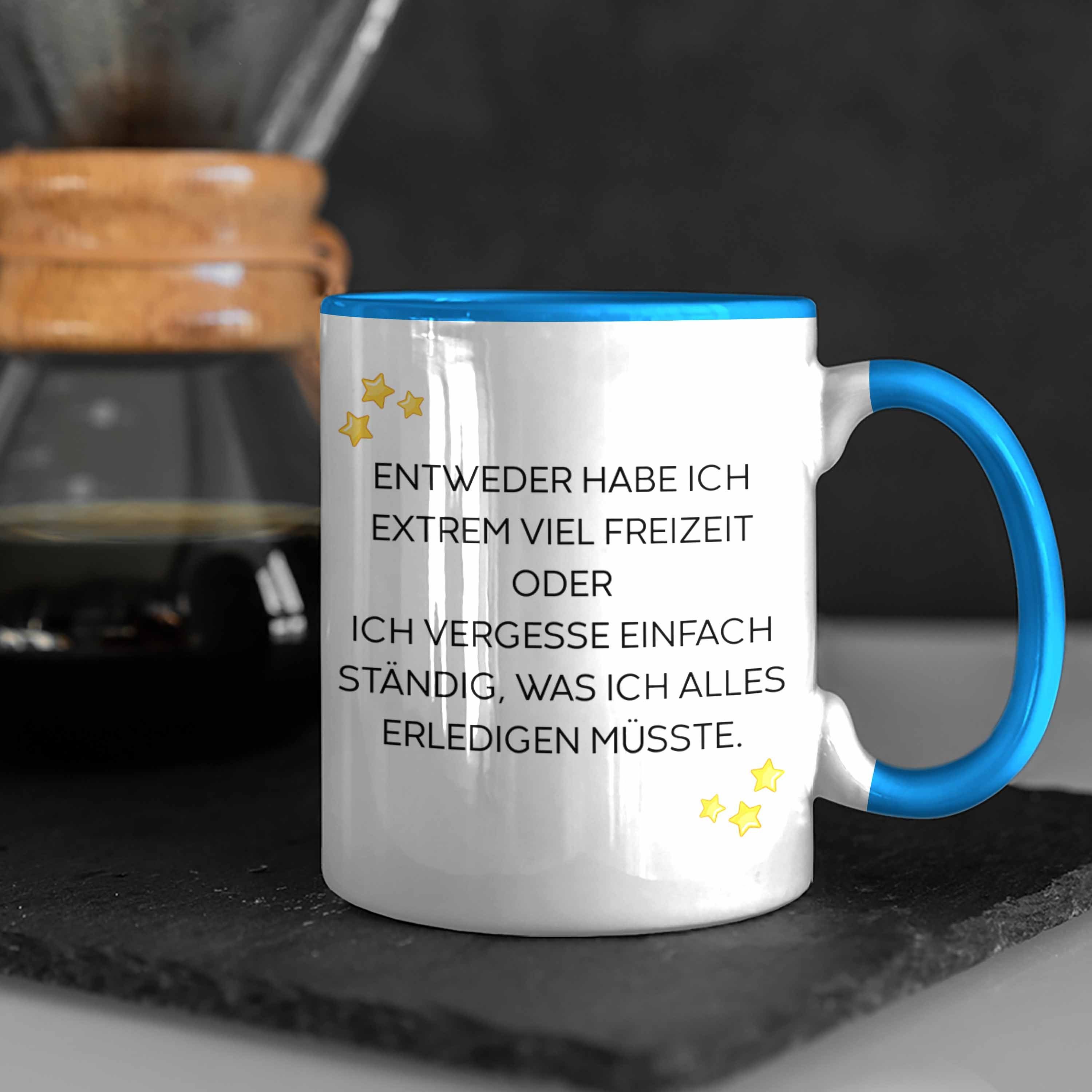 Arbeit Tasse Blau Sprüchen Spruch Frauen Männer für Becher - Geschenk Lustig Sarkasmus Tasse Tassen Kollegin Trendation Trendation mit Büro Fun mit Lustige