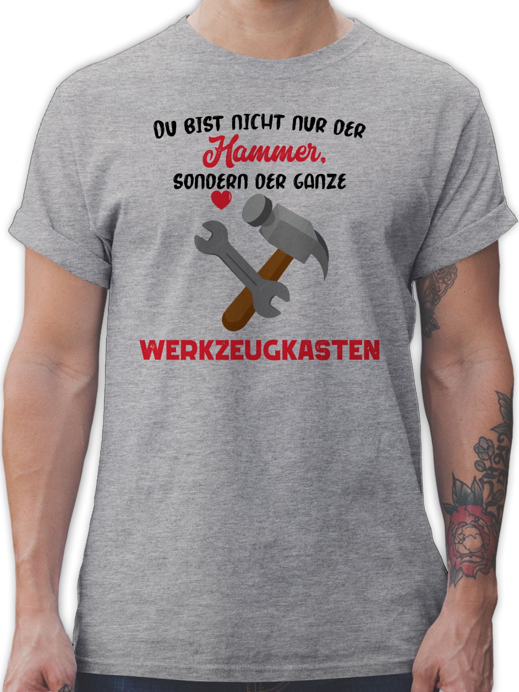 Shirtracer T-Shirt Du bist nicht nur der Hammer, sondern der ganze Werkzeug günstig online kaufen