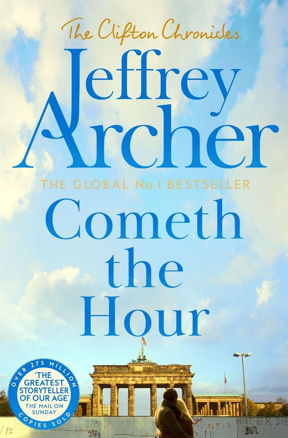 Cometh the Hour / Jeffrey Archer, The Clifton Chronicles